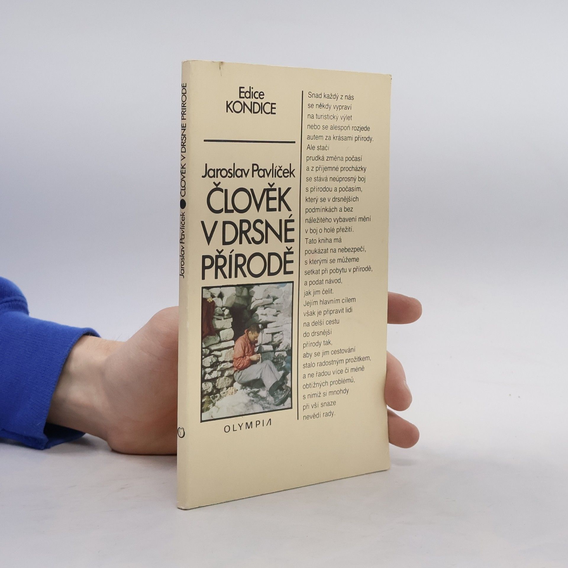 Jaroslav Pavlíček Člověk v drsné přírodě