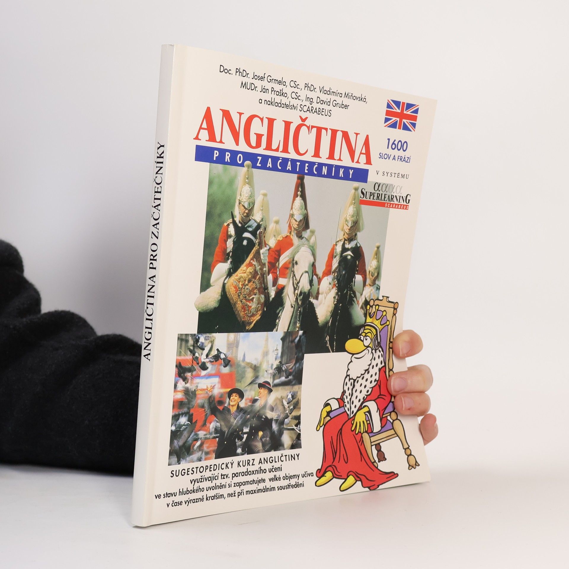 Josef Grmela Angličtina pro začátečníky. Sugestopedický kurz angličtiny