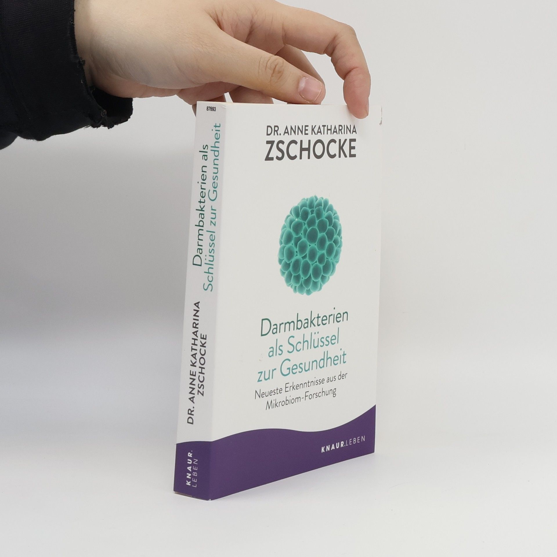 Anne Katharina Zschocke Darmbakterien als Schlüssel zur Gesundheit