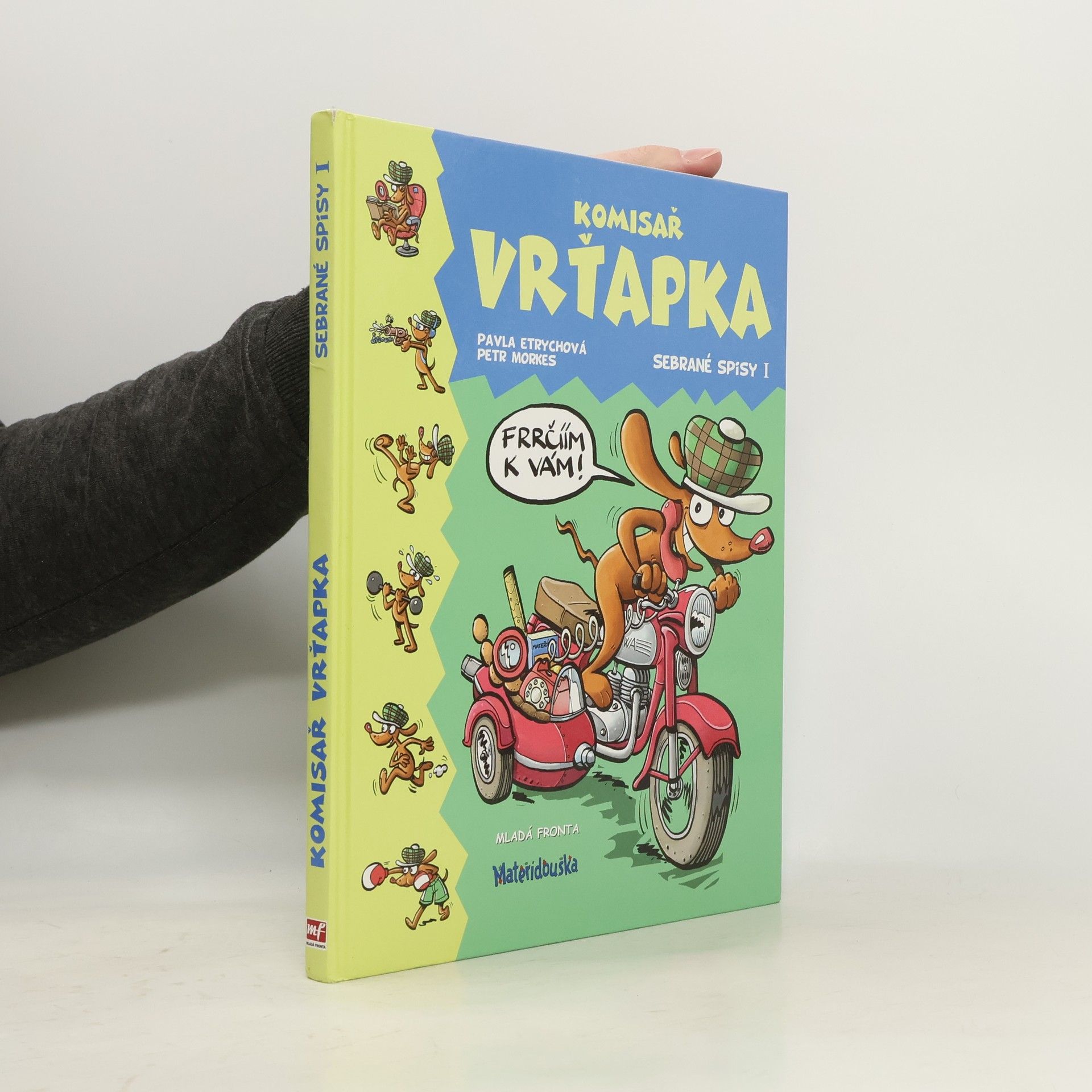 Pavla Etrychová Komisař Vrťapka. Sebrané spisy I.