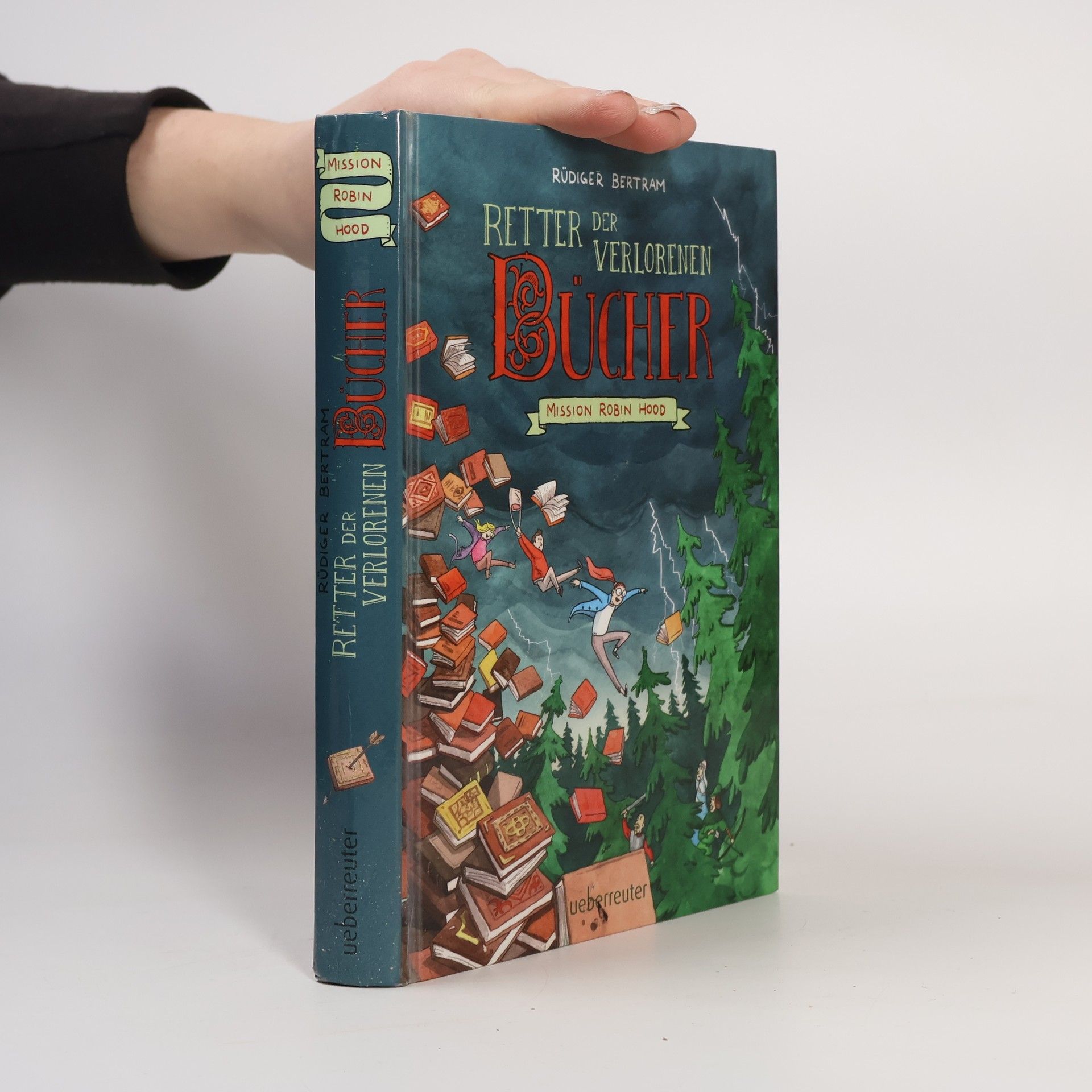 Rüdiger Bertman Retter der verlorenen Bücher - Mission Robin Hood