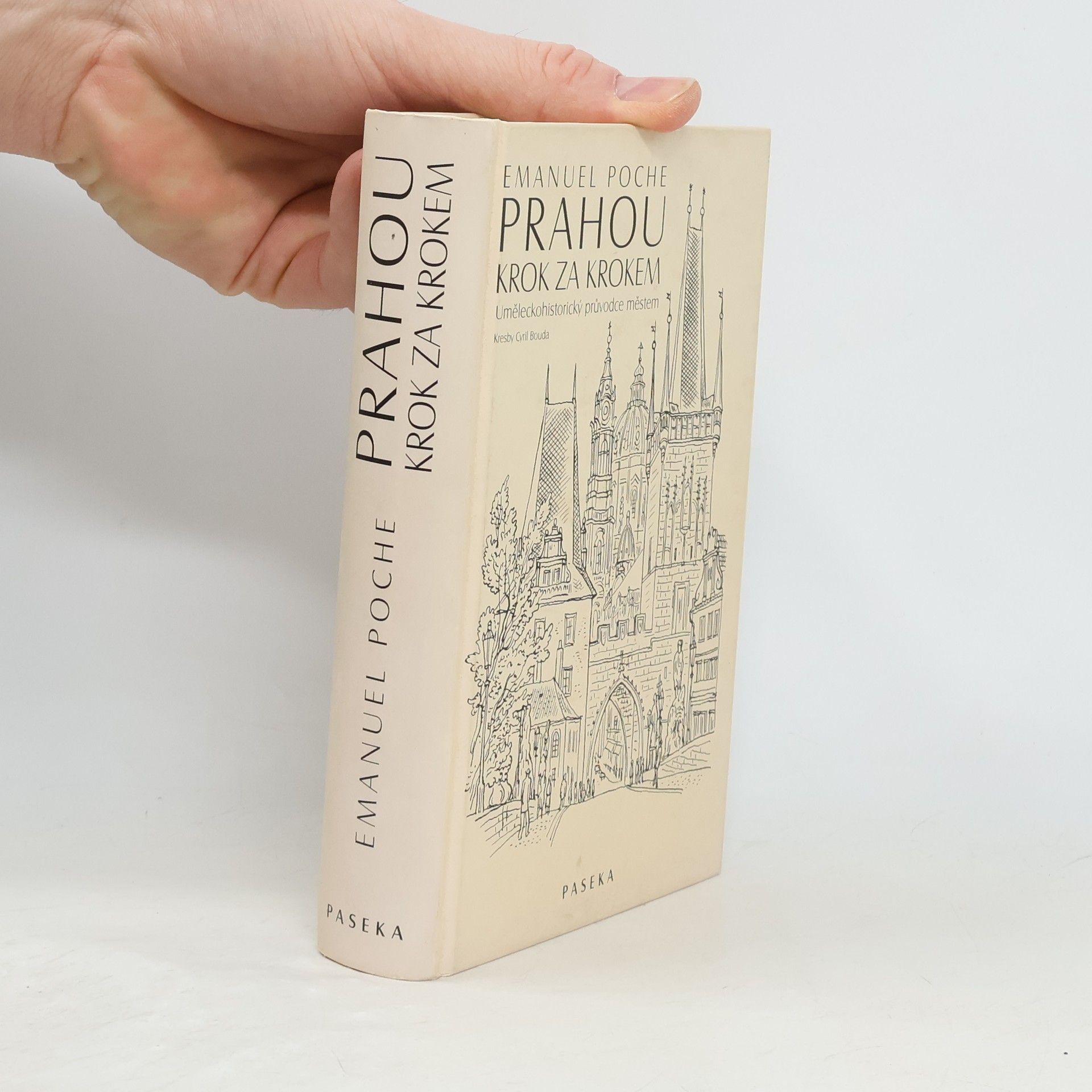 Emanuel Poche Prahou krok za krokem: Uměleckohistorický průvodce městem