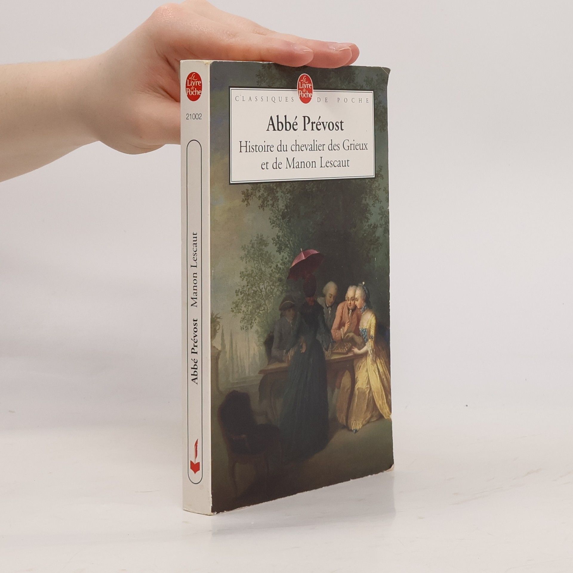 Antoine François Prévost Histoire du chevalier des Grieux et de Manon Lescaut