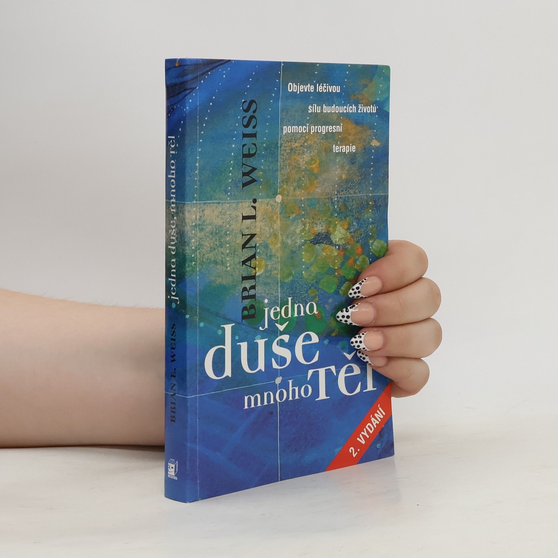 Brian Weiss Jedna duše, mnoho těl