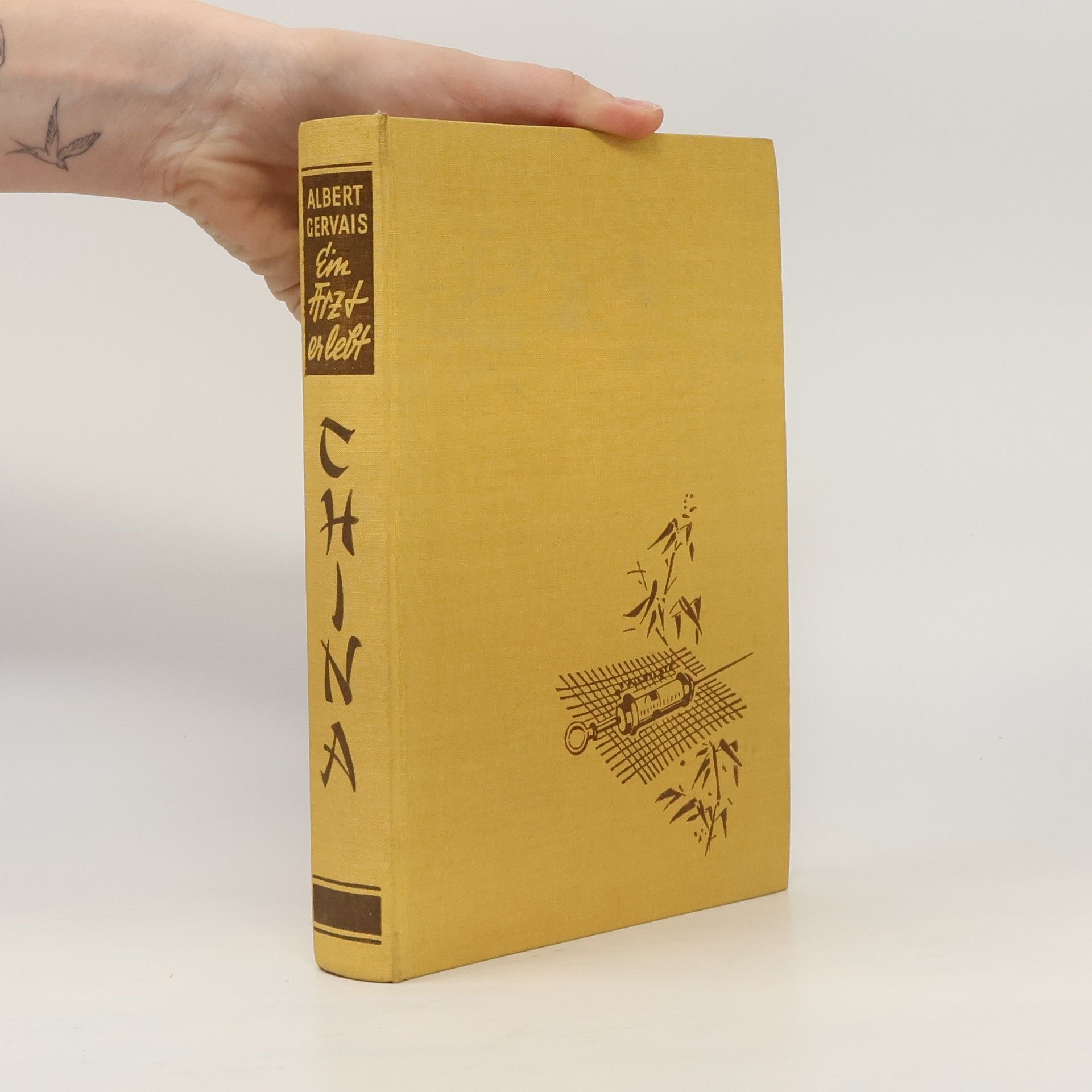 Albert Gervais Ein Arzt Erlebt China