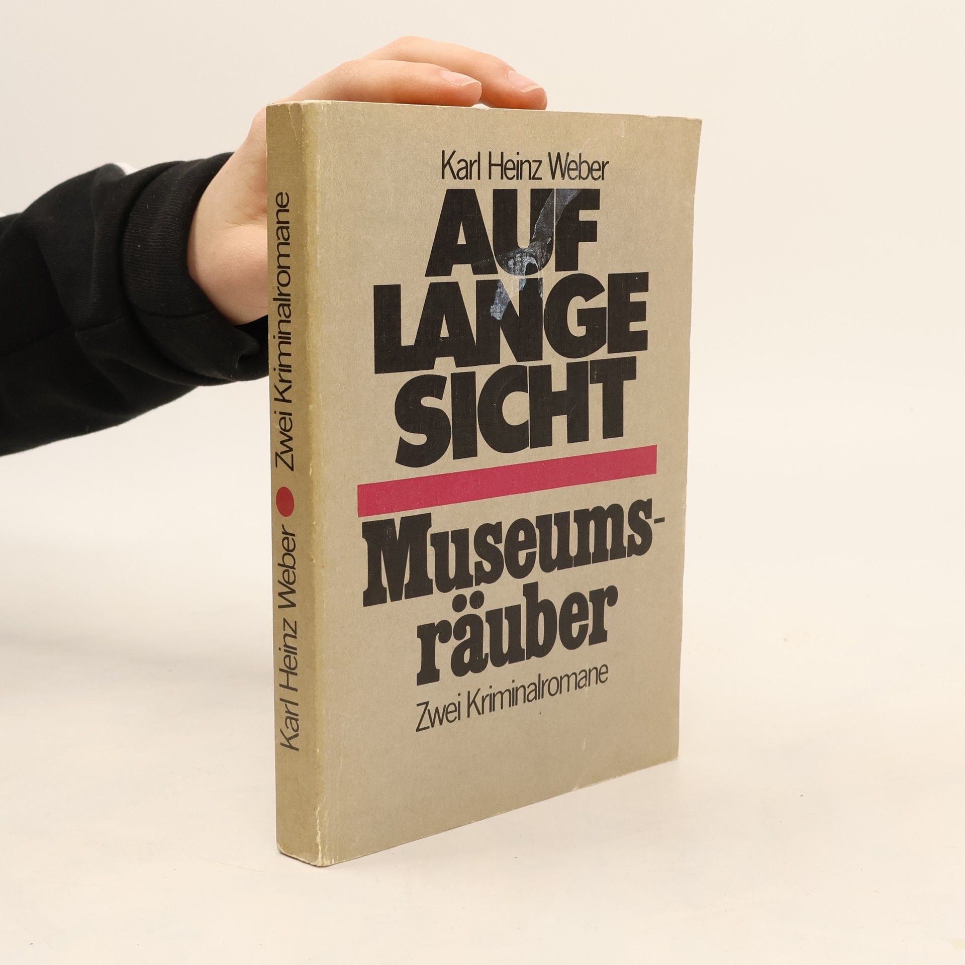 Karl Heinz Weber Auf lange sicht