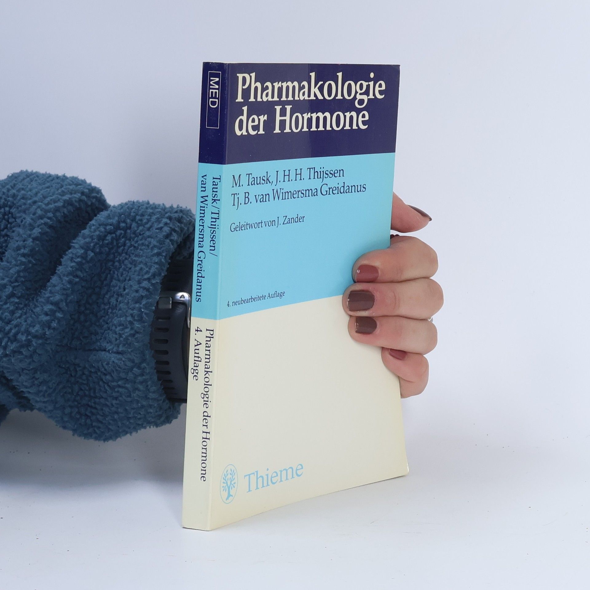 J. H. H. Thijssen Pharmakologie der Hormone - 4. Neubearbeitete Auflage