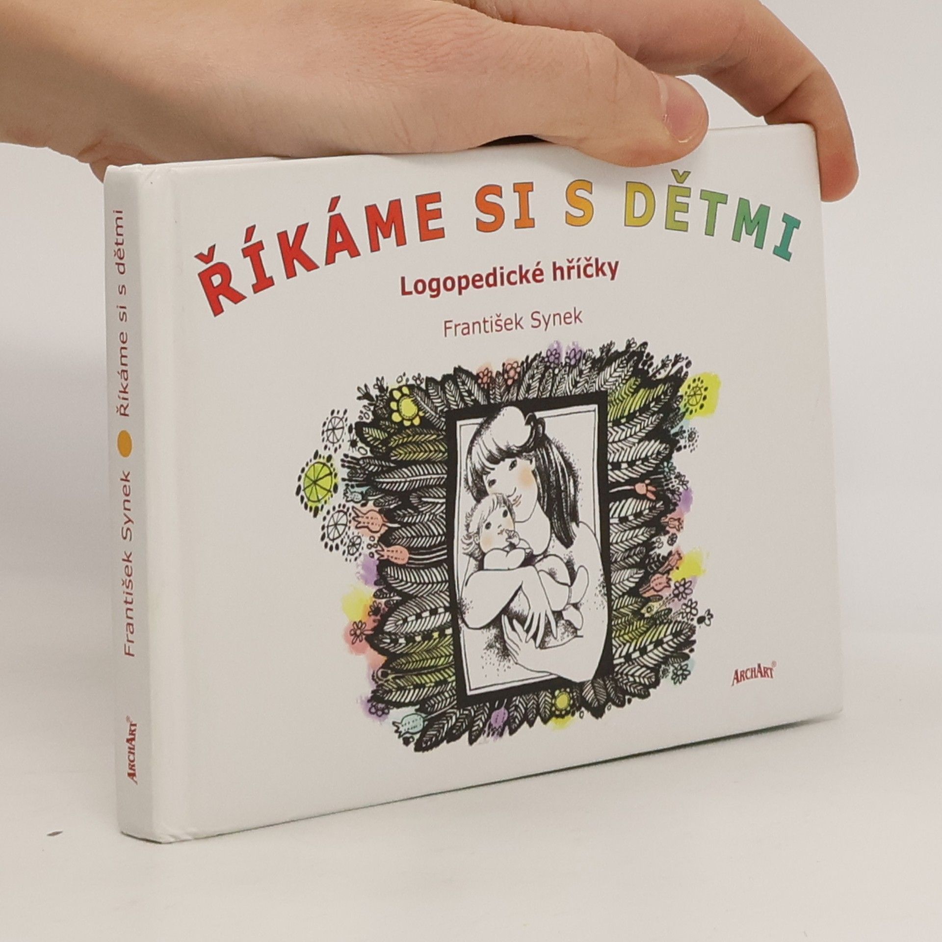 František Synek Říkáme si s dětmi