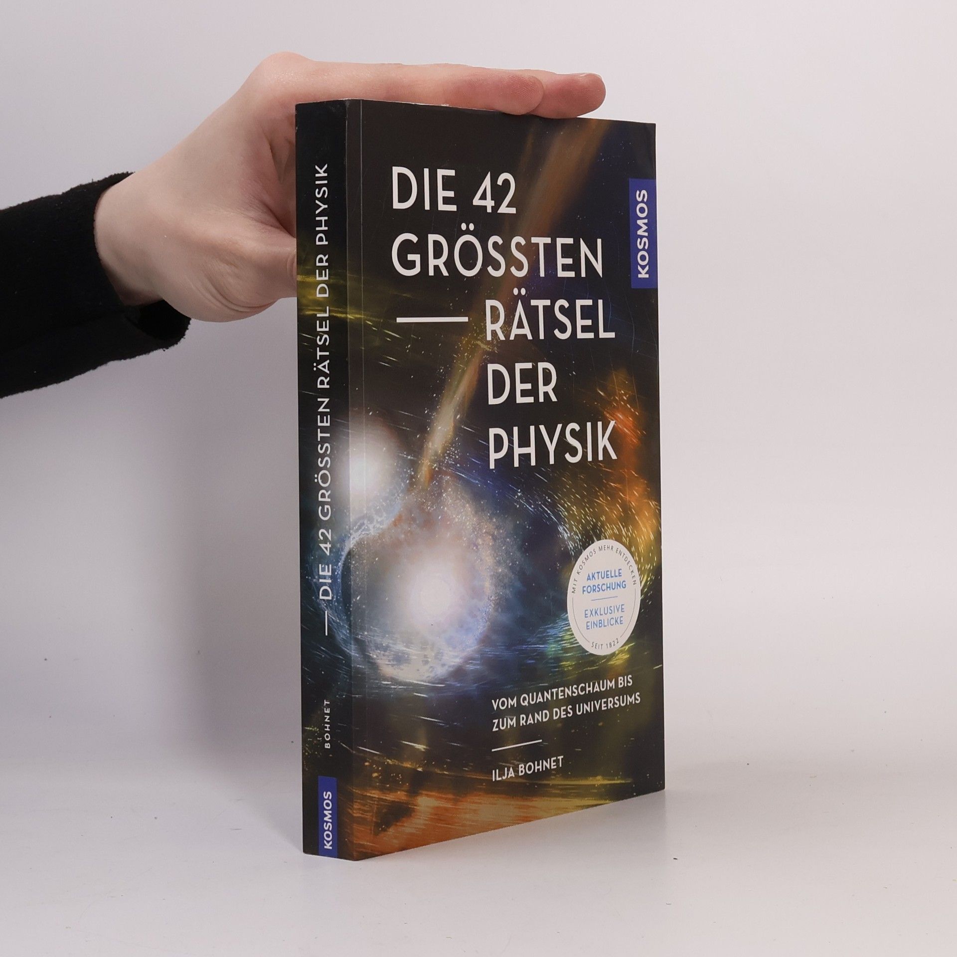 Die 42 grössten Rätsel der Physik