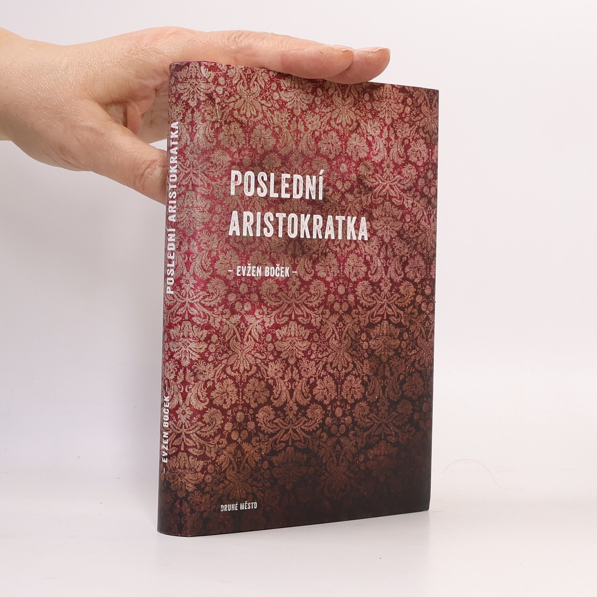 Evžen Boček Poslední aristokratka