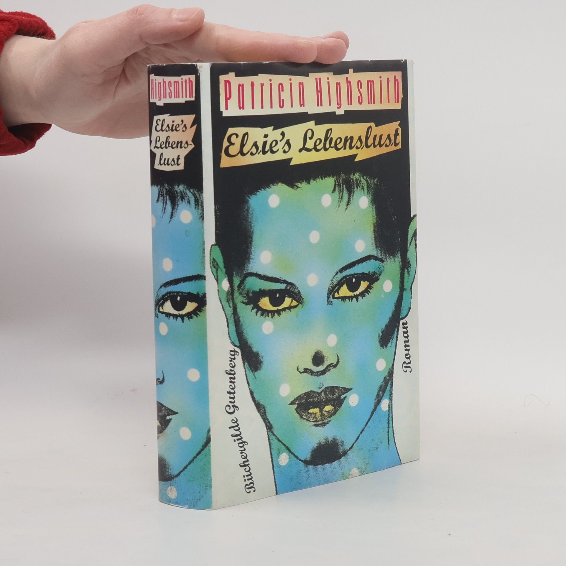 Patricia Highsmith Elsie's Lebenslust