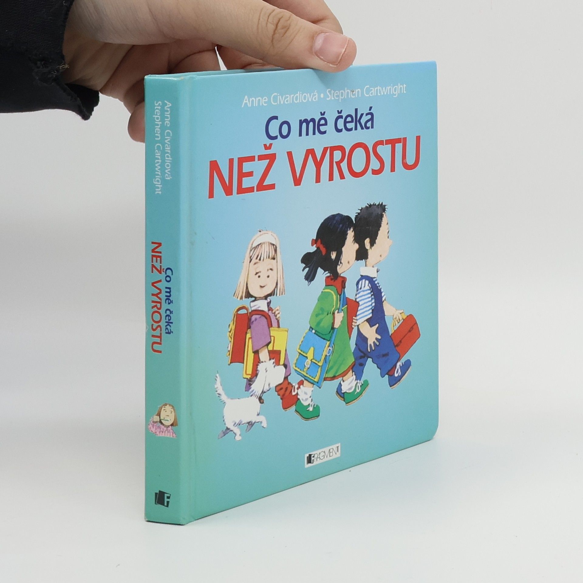 Anne Civardi Co mě čeká než vyrostu