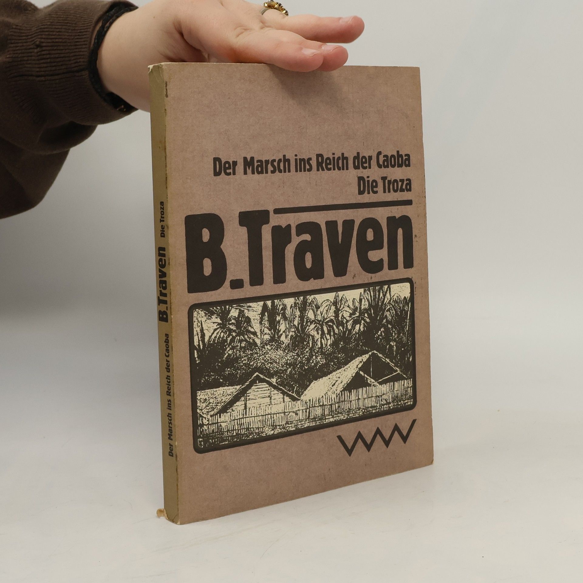 Autorenkollektiv Der Marsch ins Reich der Caoba