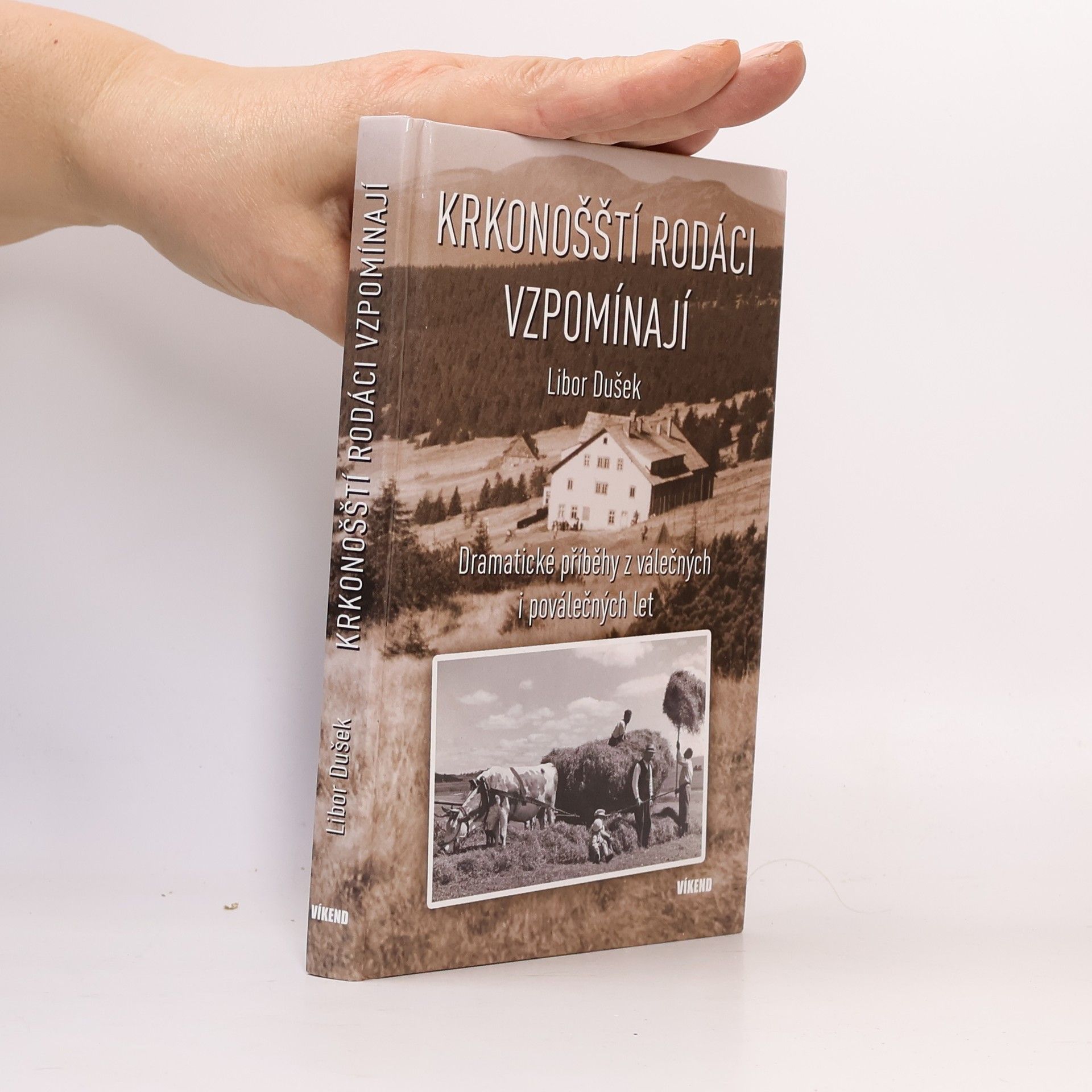 Libor Dušek Krkonošští rodáci vzpomínají