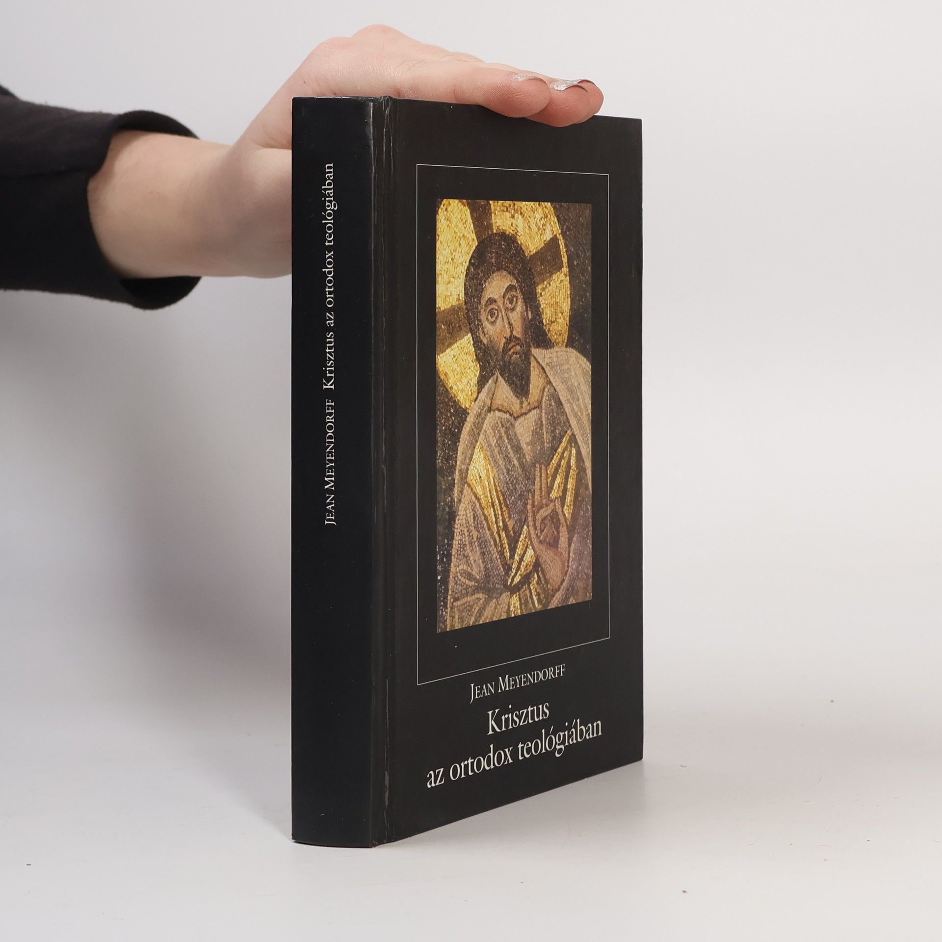 Jean Meyendorff Krisztus az ortodox teológiában