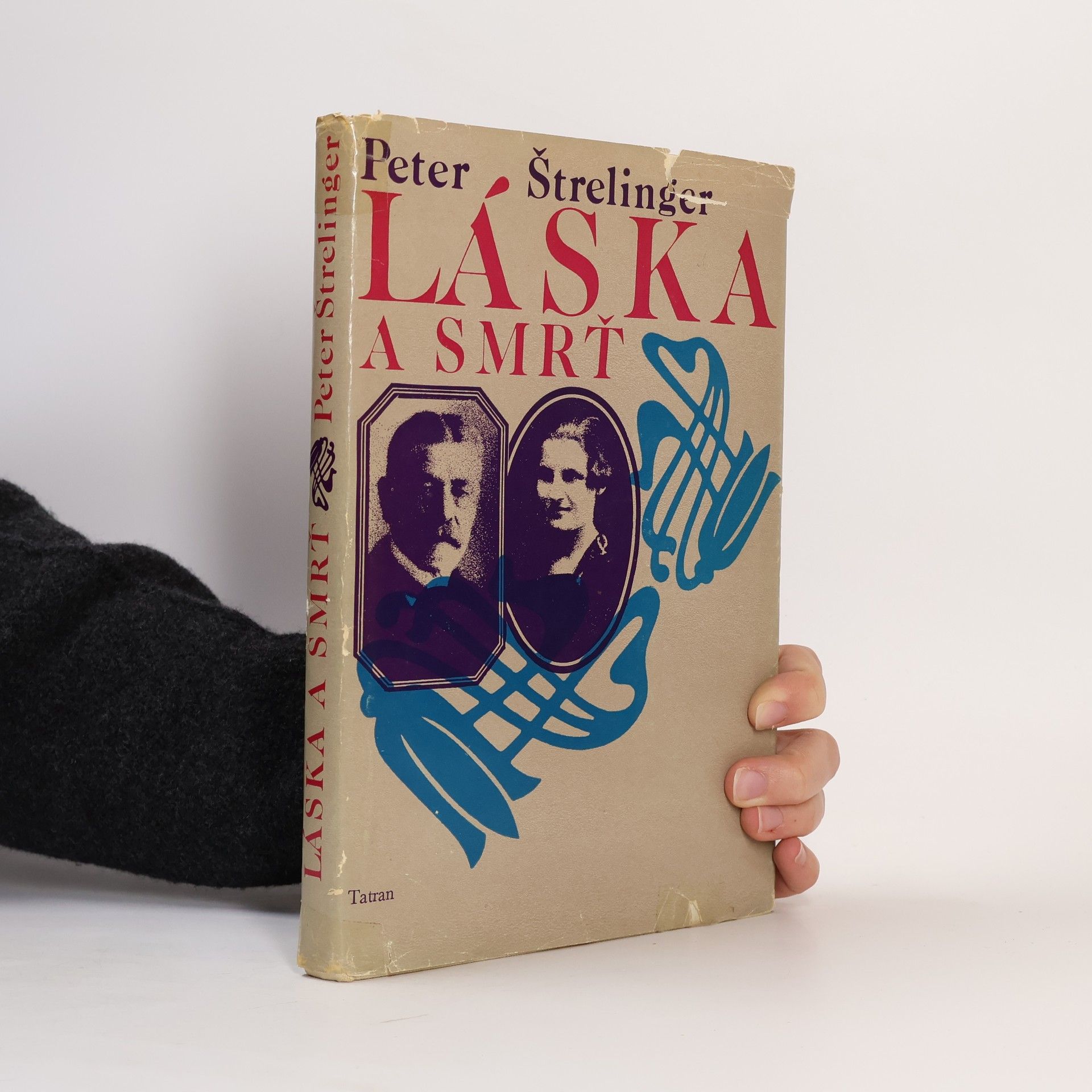 Peter Štrelinger Láska a smrť