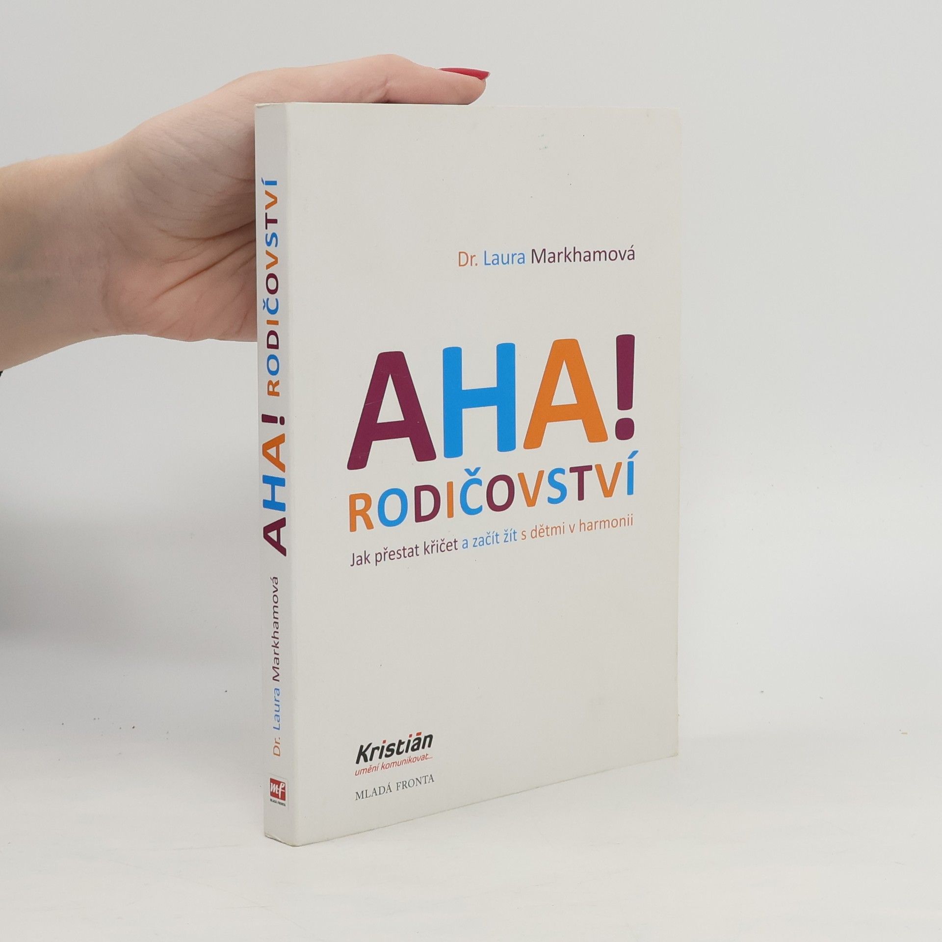 Laura Markham Aha! Rodičovství