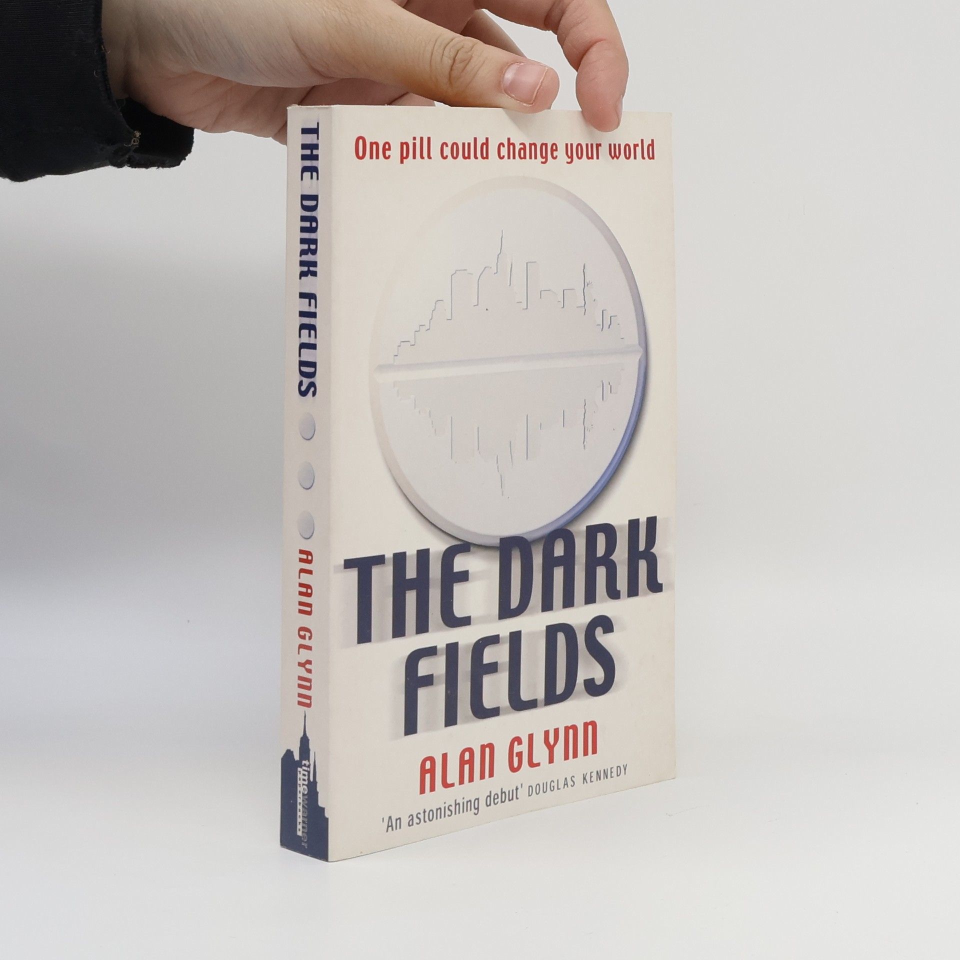 Alan Glynn The Dark Fields