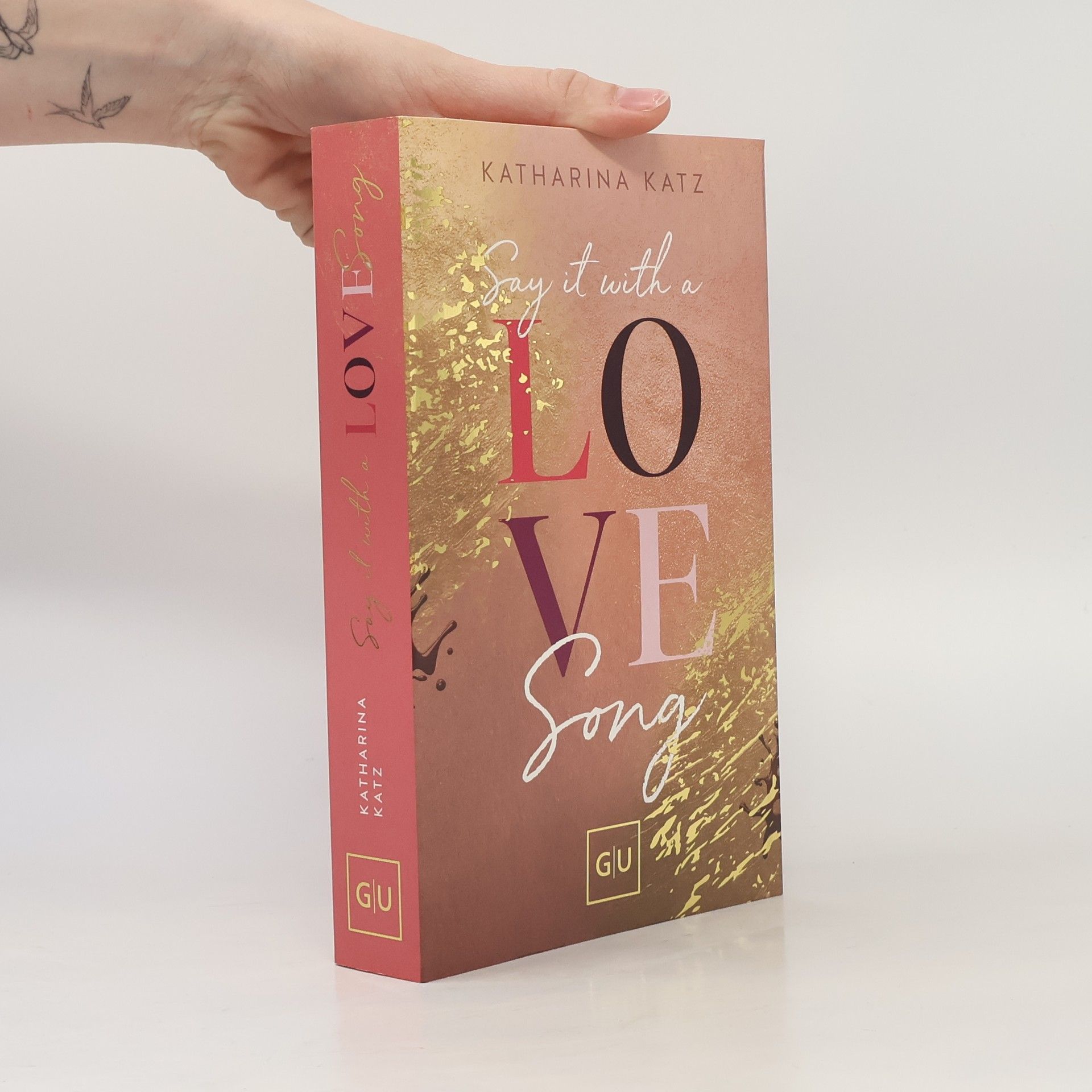 Katharina Katz Say It With A Love Song (Erstauflage exklusiv mit Farbschnitt)