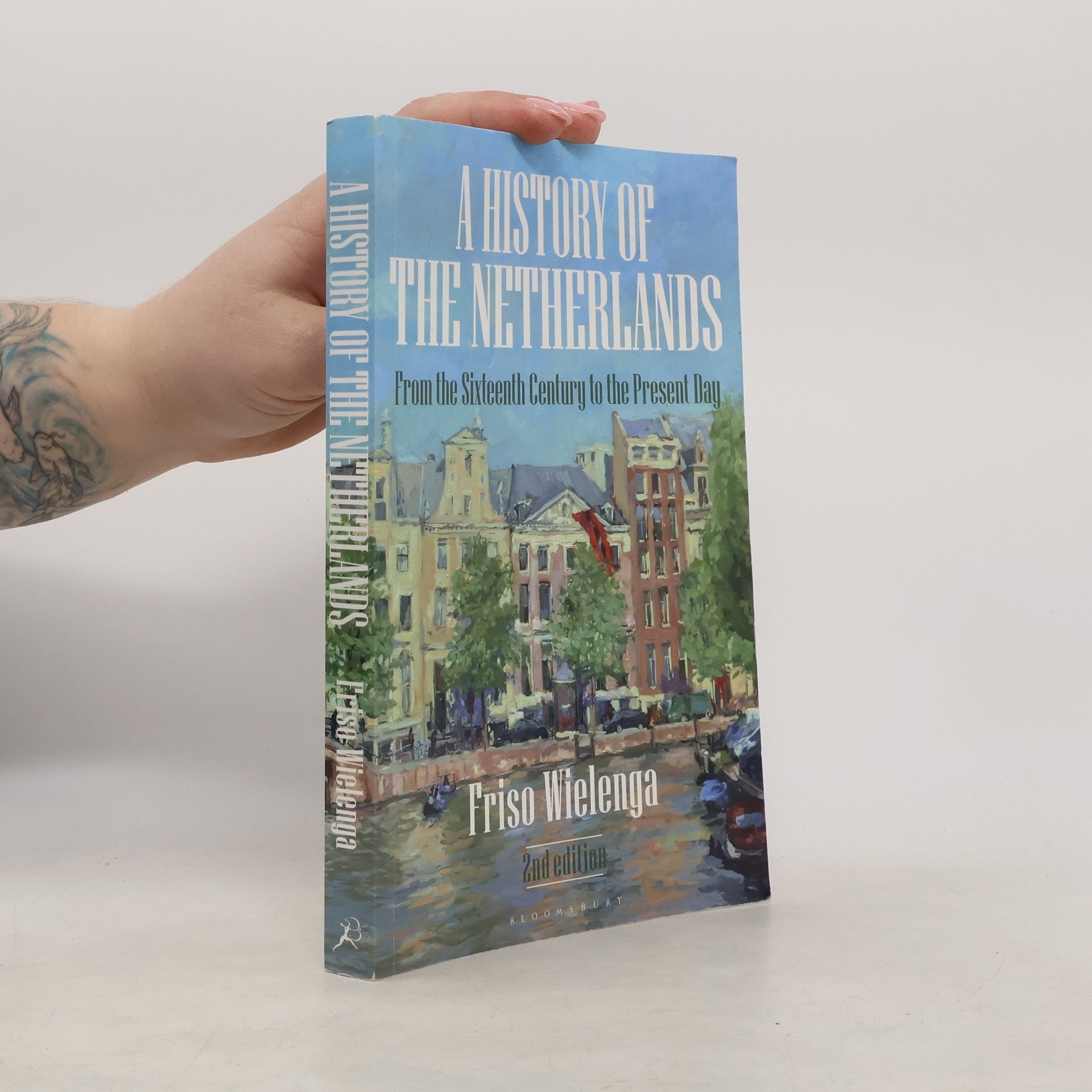 Friso Wielenga A History of the Netherlands