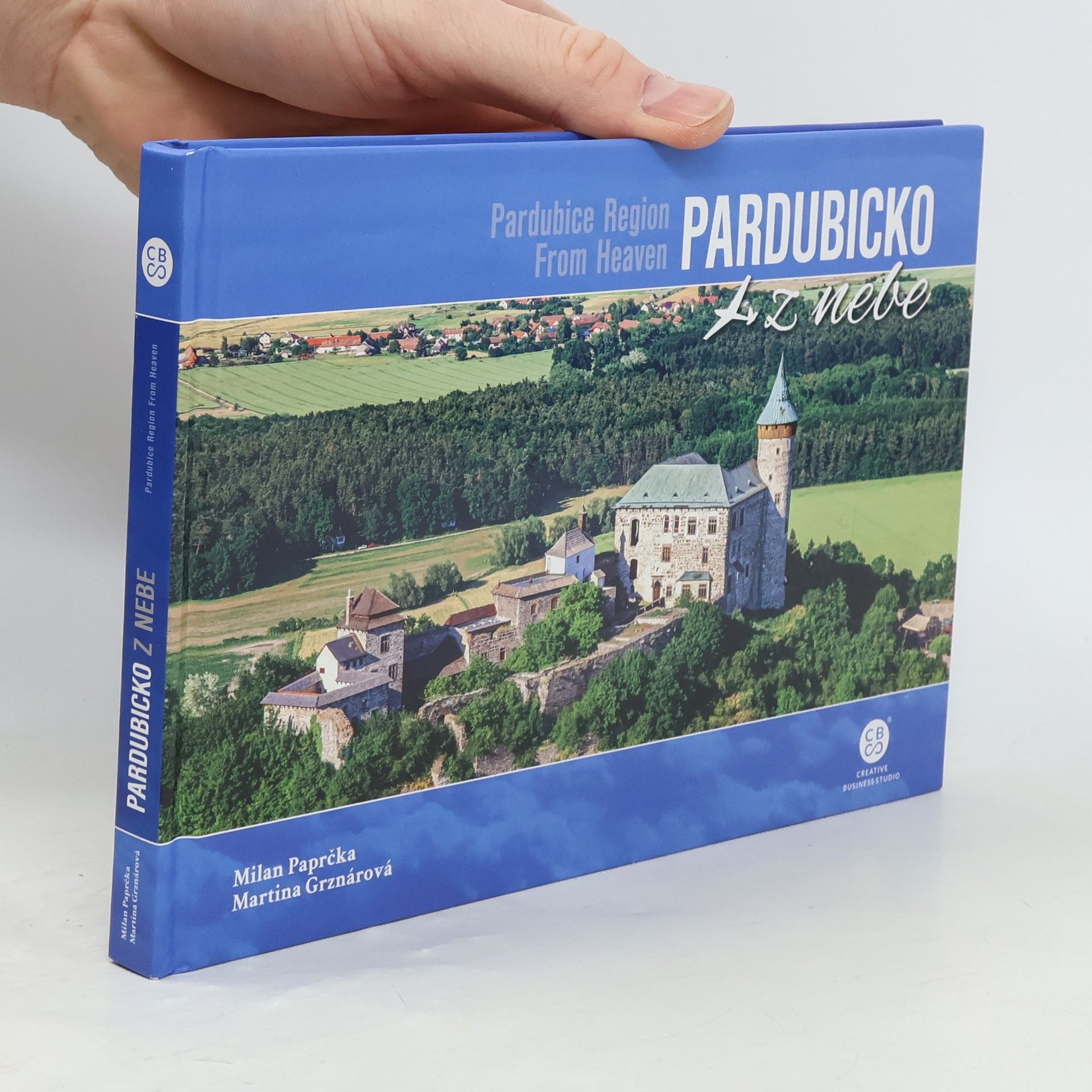 Milan Paprčka Pardubicko z nebe = Pardubice Region from heaven