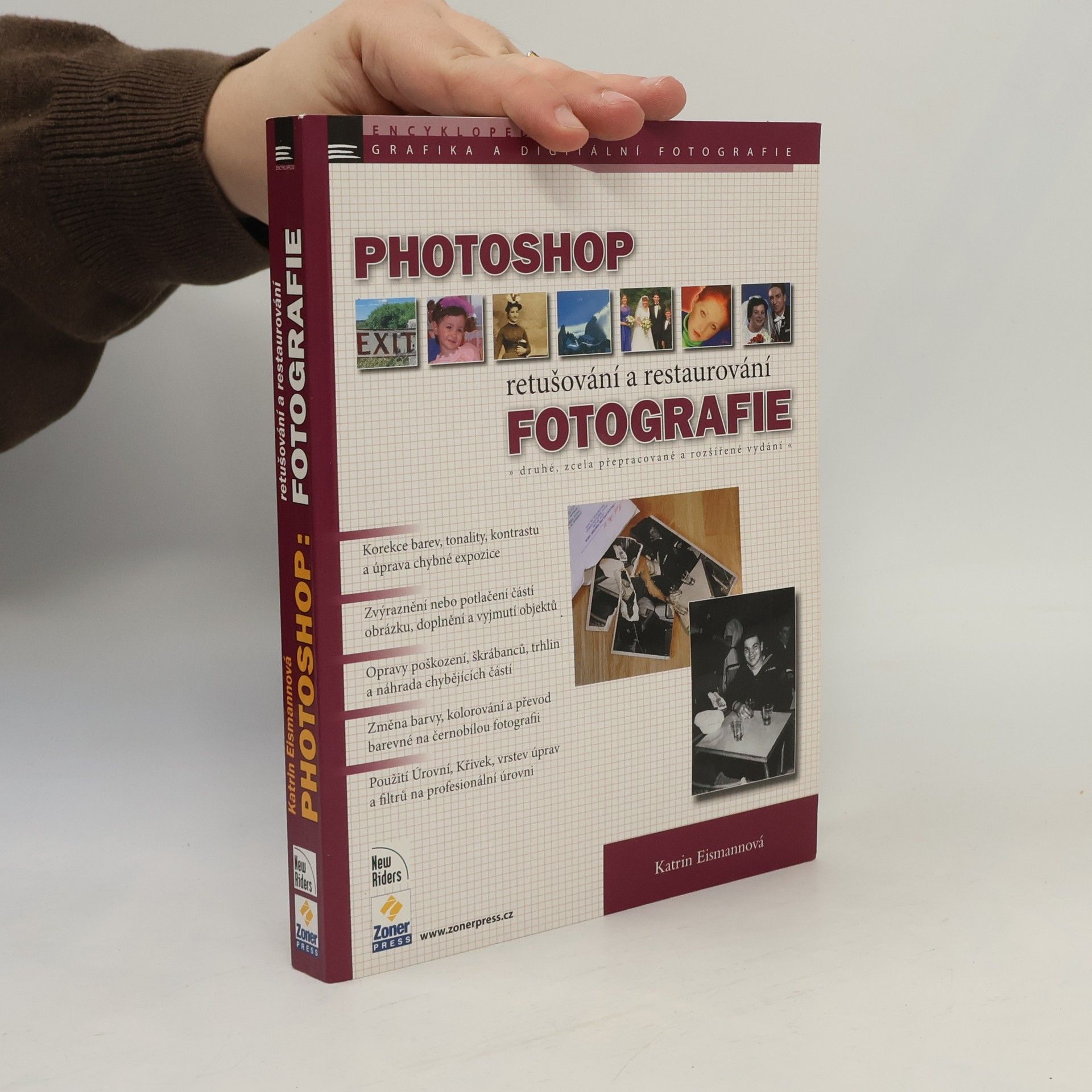 Katrin Eismann Photoshop. Retušování a restaurování fotografie