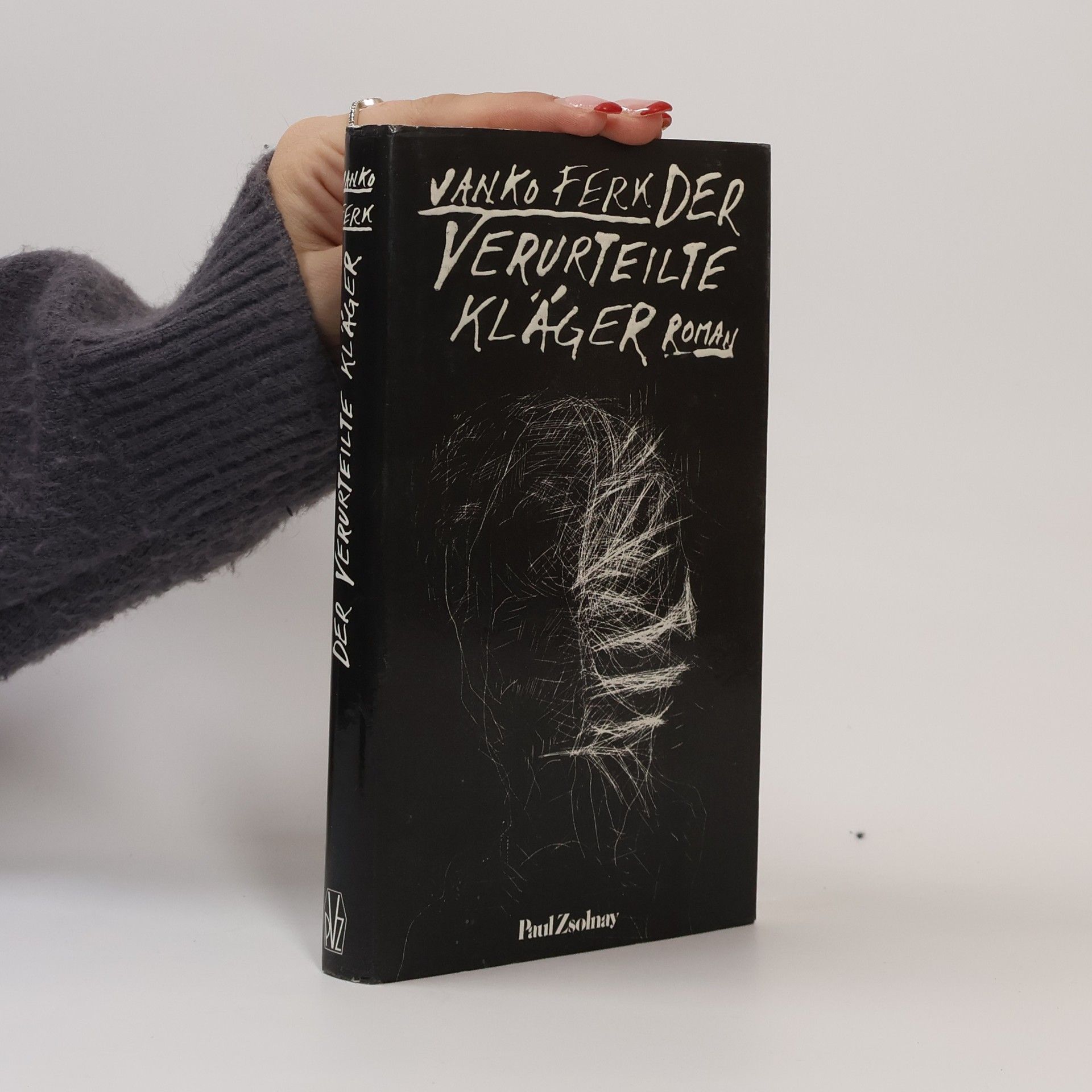 Janko Ferk Der verurteilte Kläger