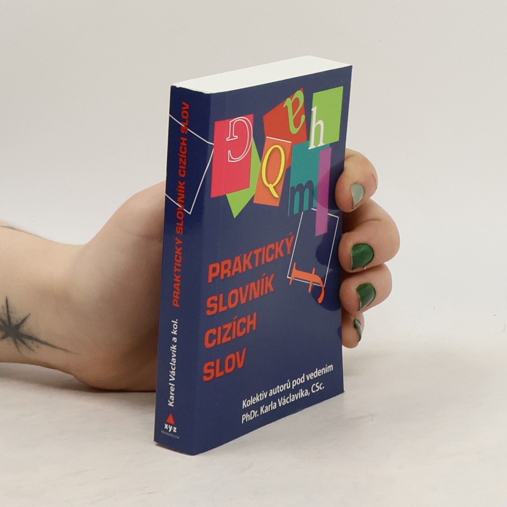 Karel Václavík Praktický slovník cizích slov