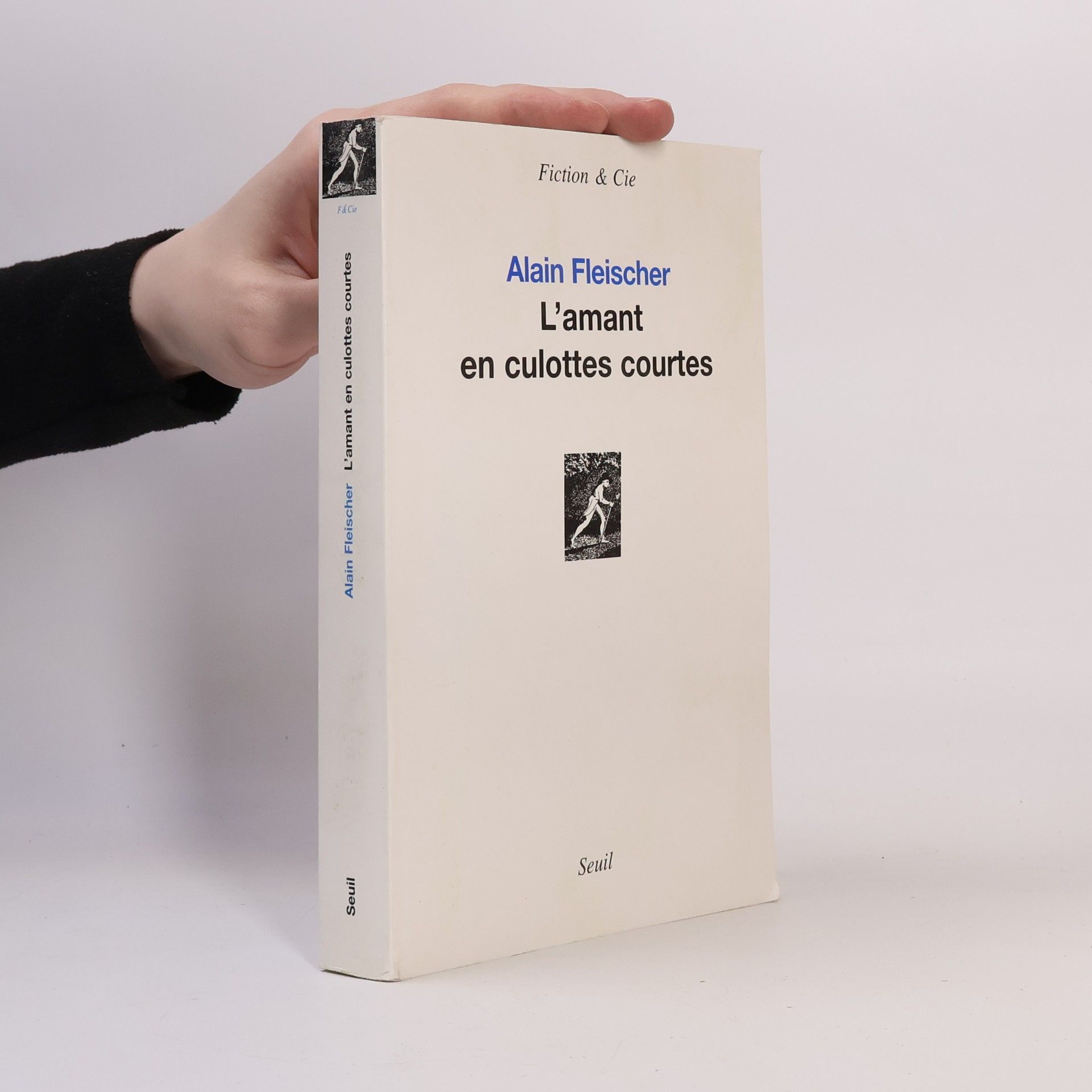 Alain Fleischer L'amant en culottes courtes