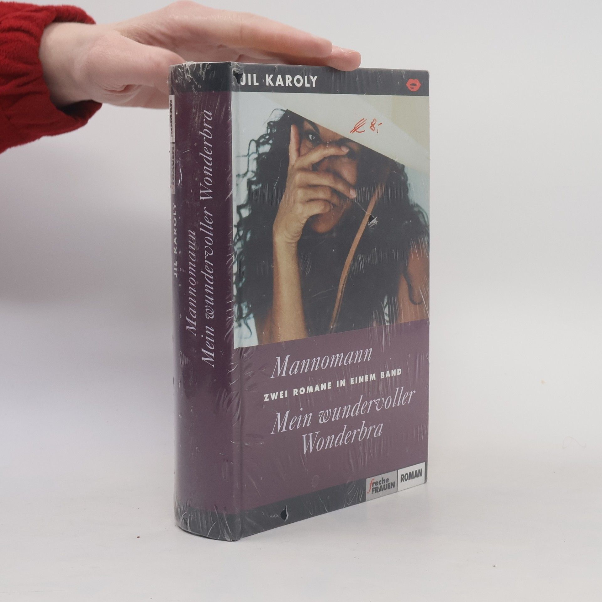 Jil Karoly Mannomann. Mein wundervoller Wonderbra