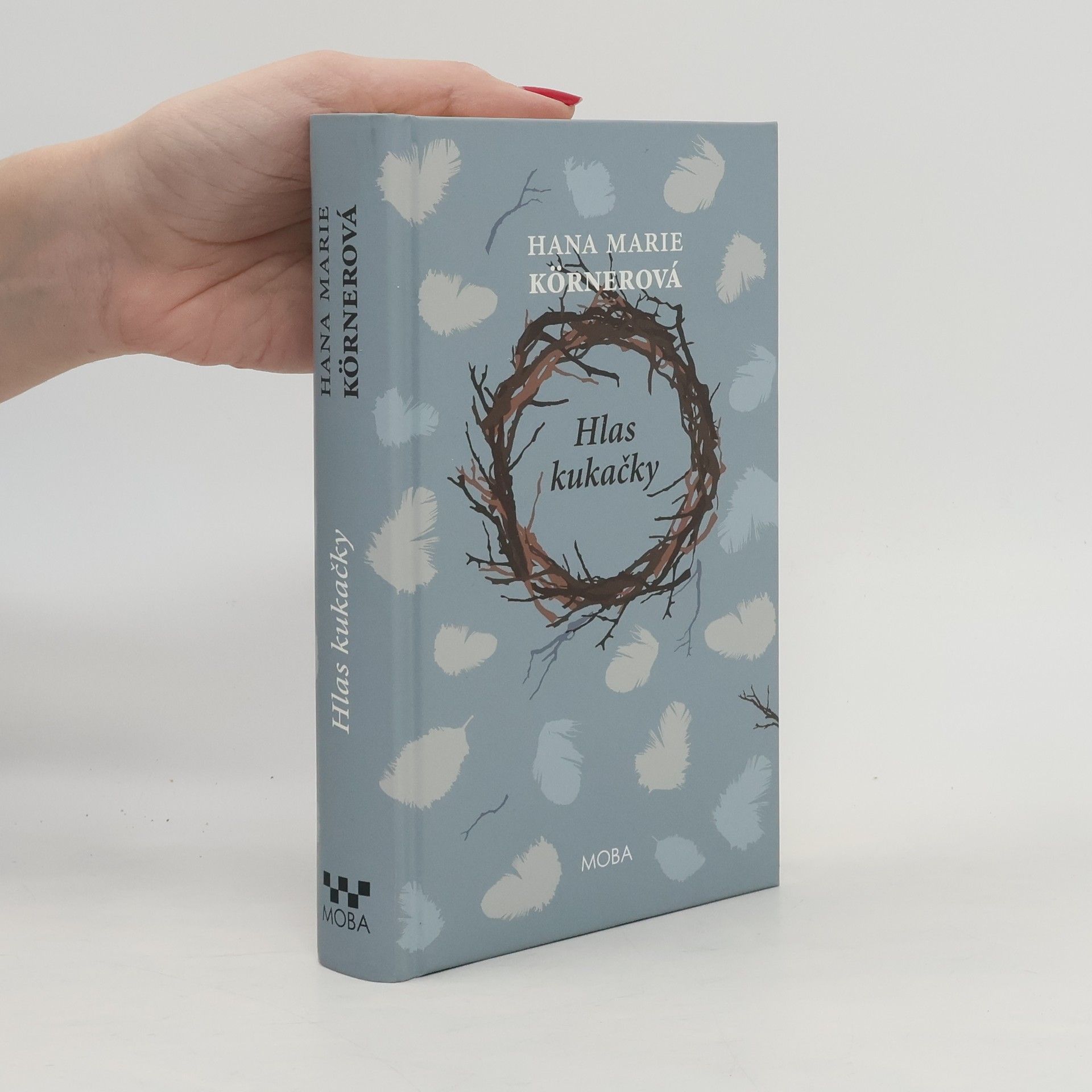 Hana Marie Körnerová Hlas kukačky