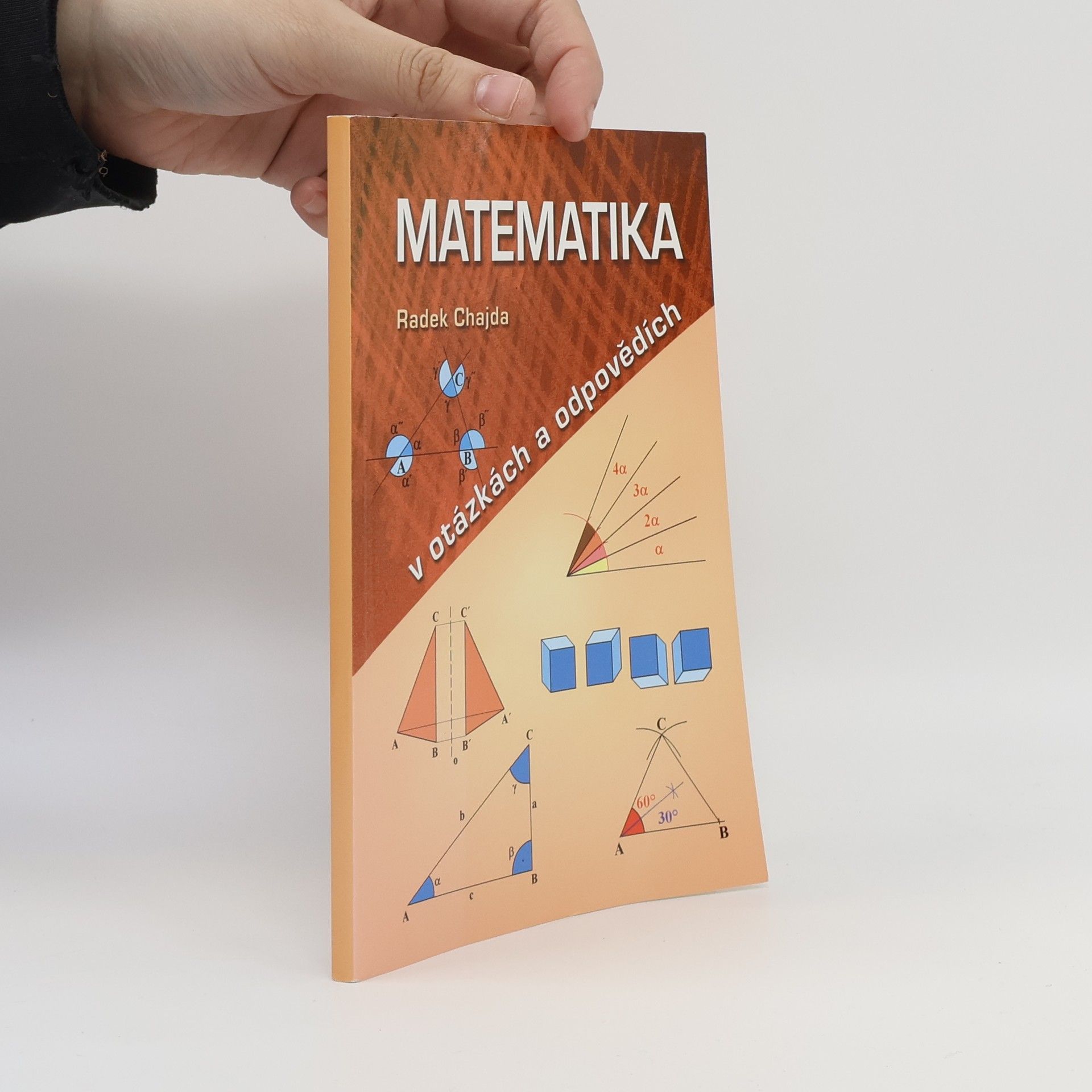 Radek Chajda Matematika v otázkách a odpovědích