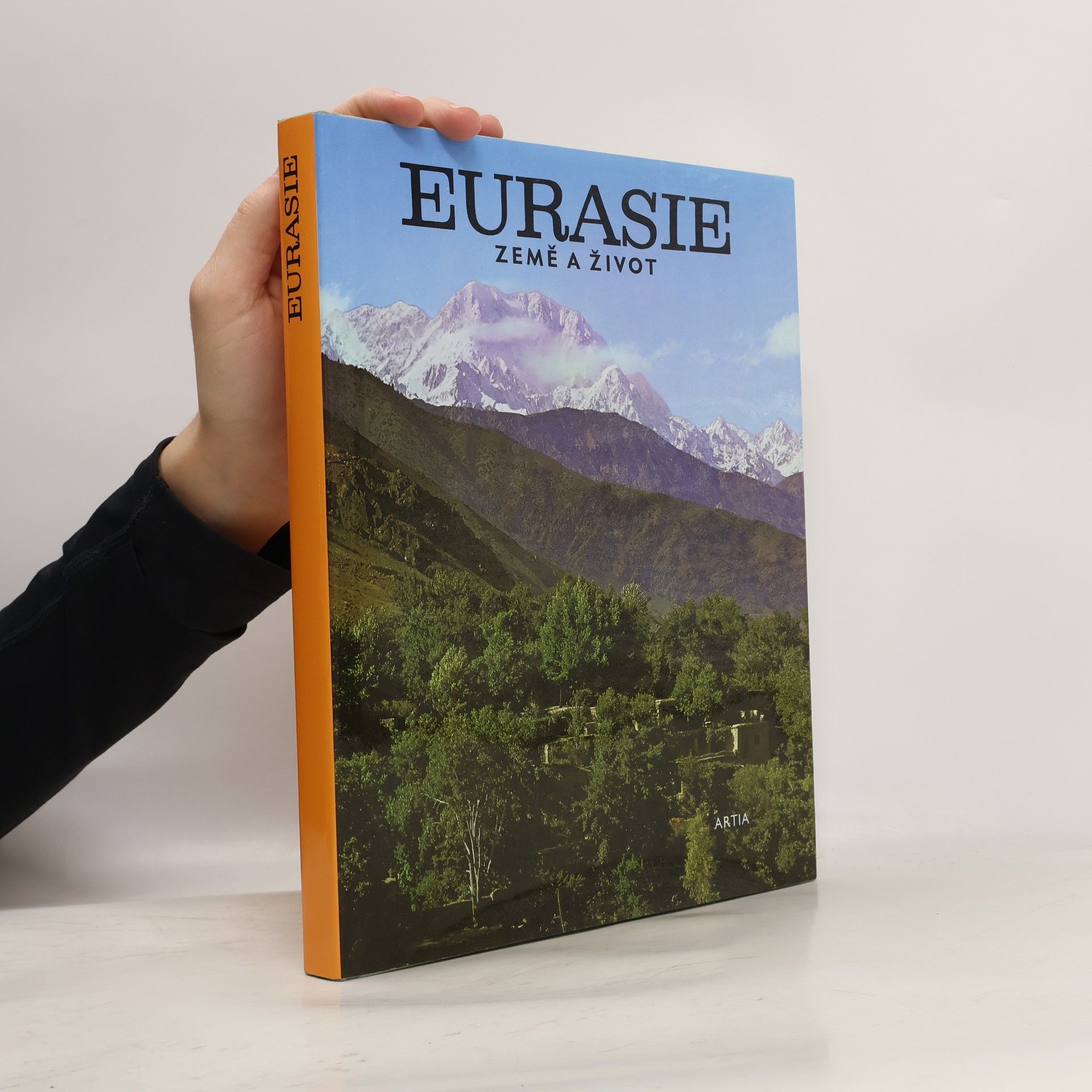 Kolektiv autorů Eurasie. Země a život