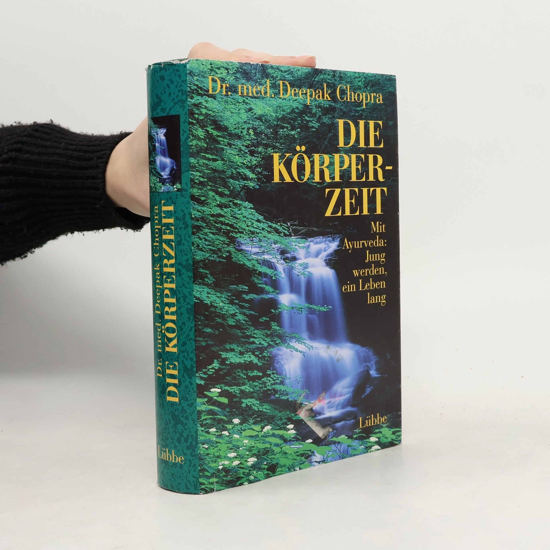 Deepak Chopra Die Körperzeit