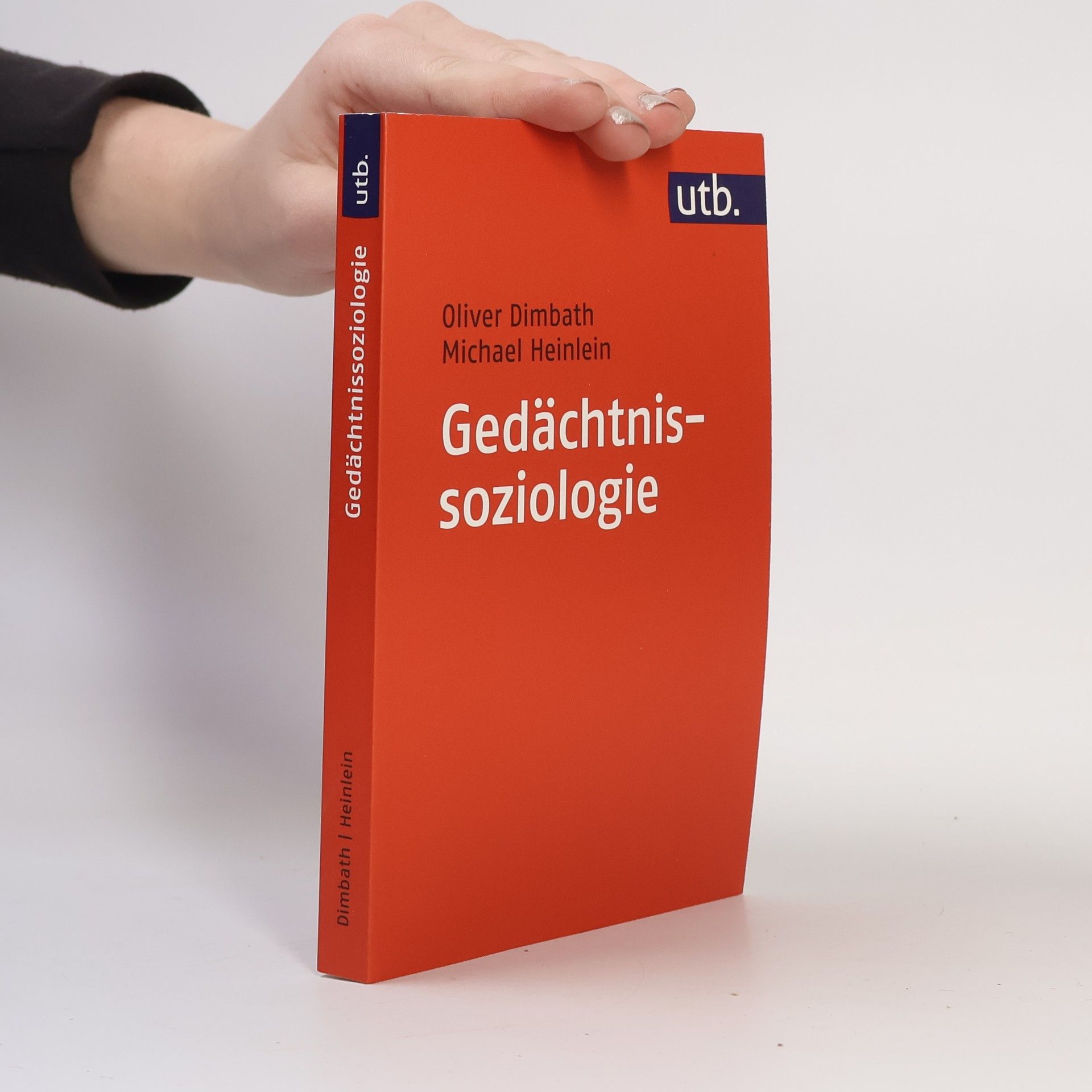 Oliver Dimbath Gedächtnissoziologie