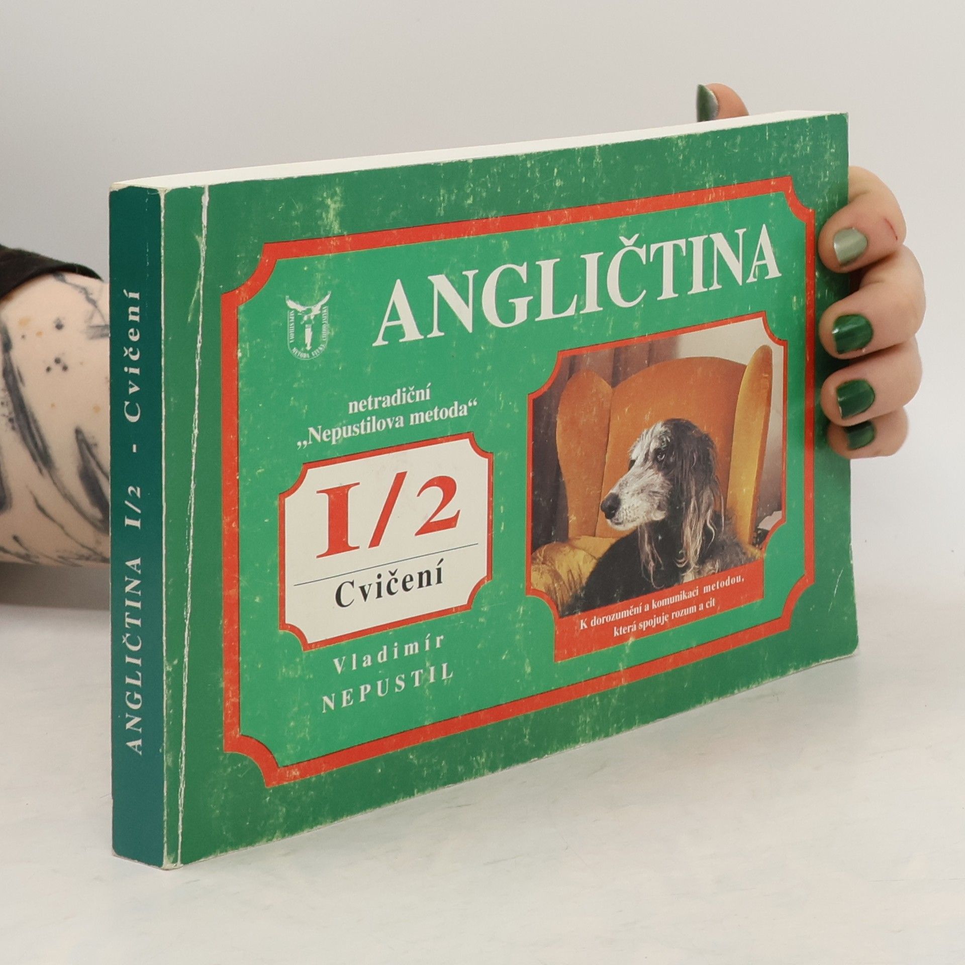 Vladimír Nepustil Angličtina - intensivní kurs. Netradiční "Nepustilova metoda". (I. díl, 2. část, cvičení)