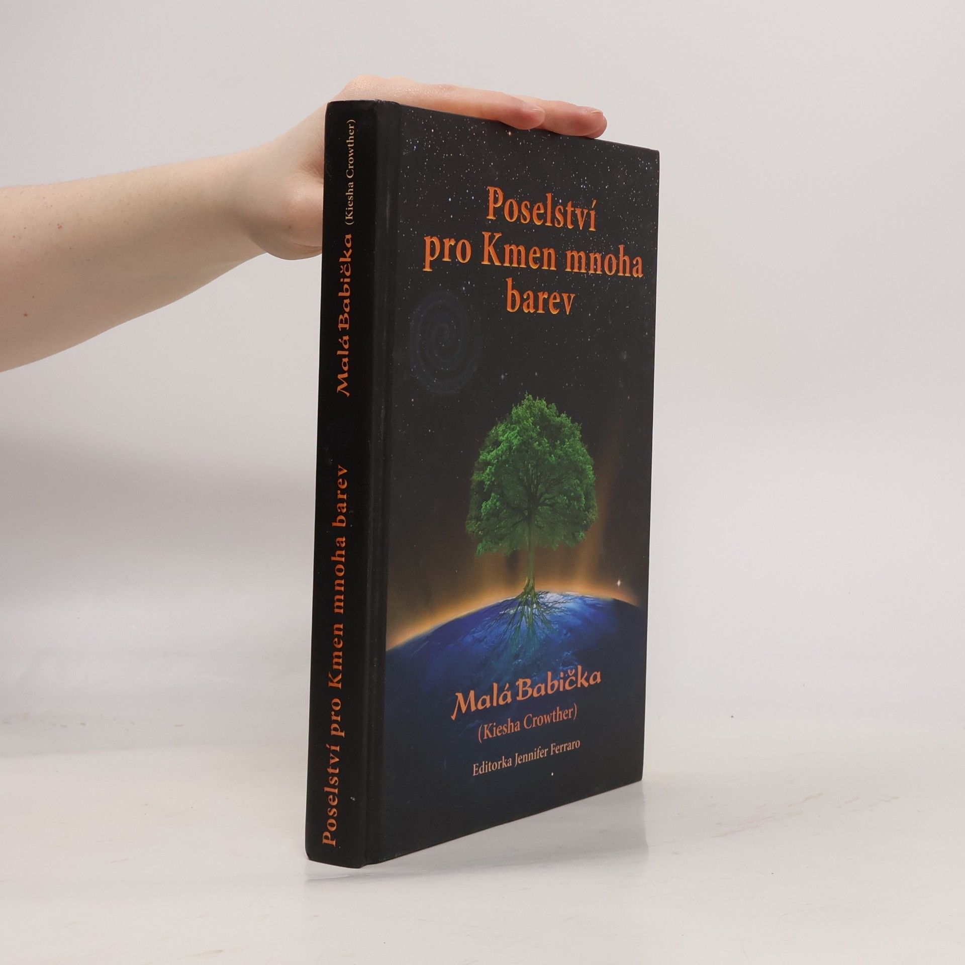 Kiesha Crowther Poselství pro Kmen mnoha barev