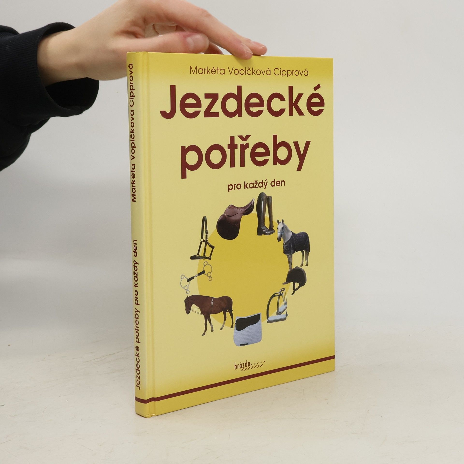 Markéta Vopičková Cipprová Jezdecké potřeby pro každý den