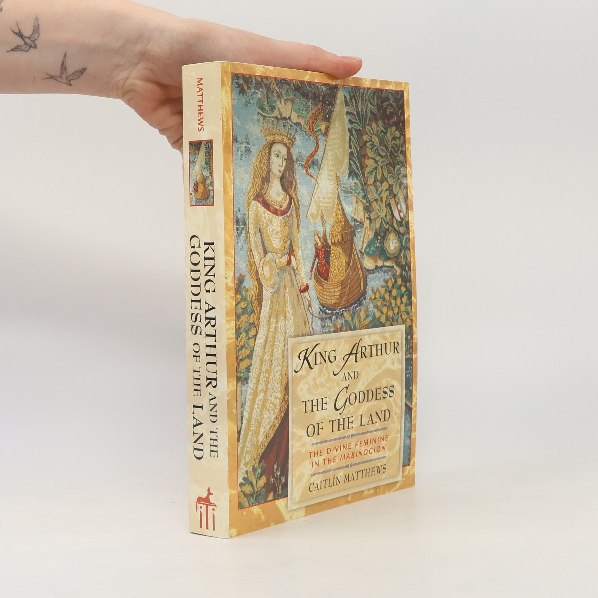 Caitlin Matthews King Arthur and the Goddess of the Land