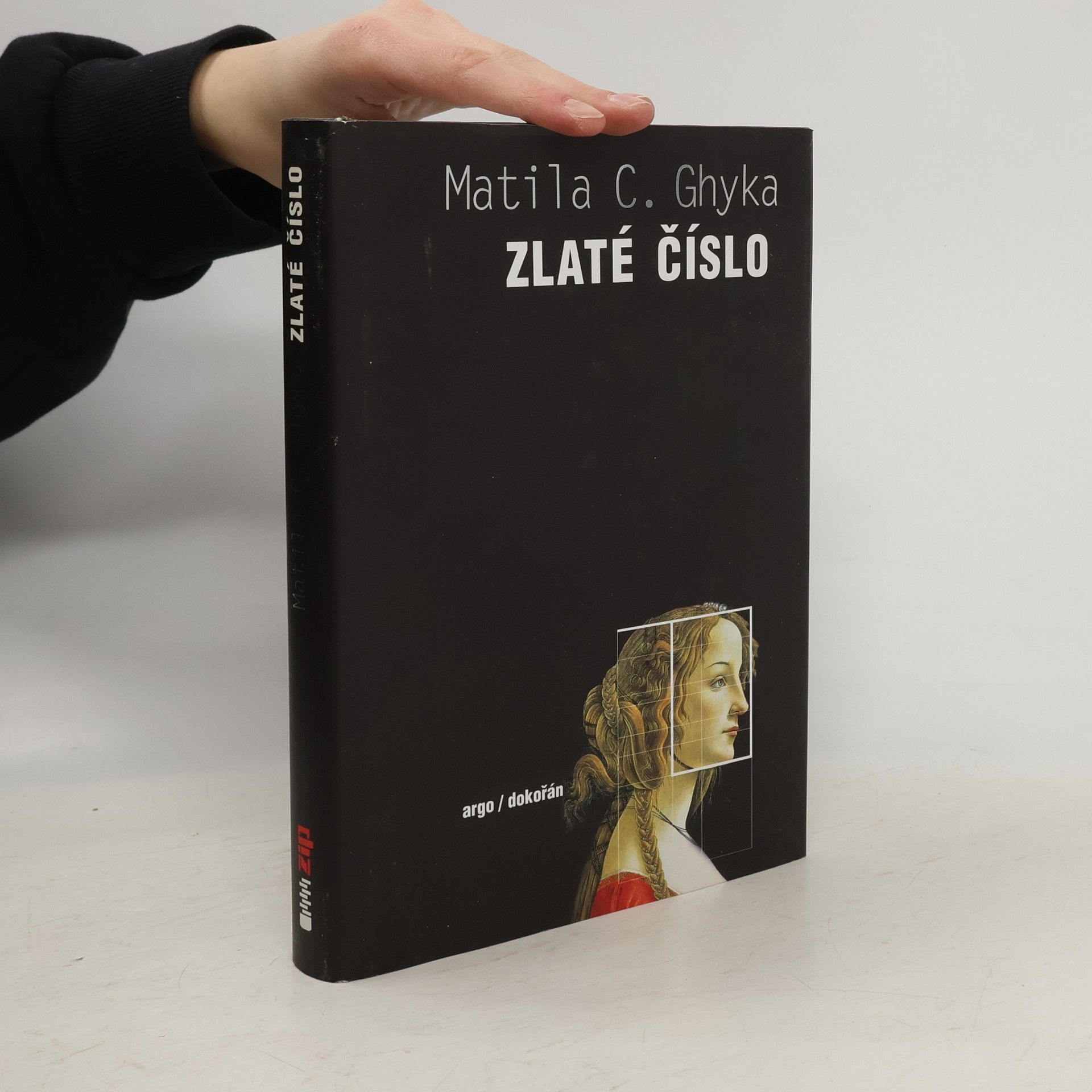 Matila C. Ghyka Zlaté číslo, aneb, Jak pythagorovské rytmy a obřady ovlivnily vývoj západní civilizace