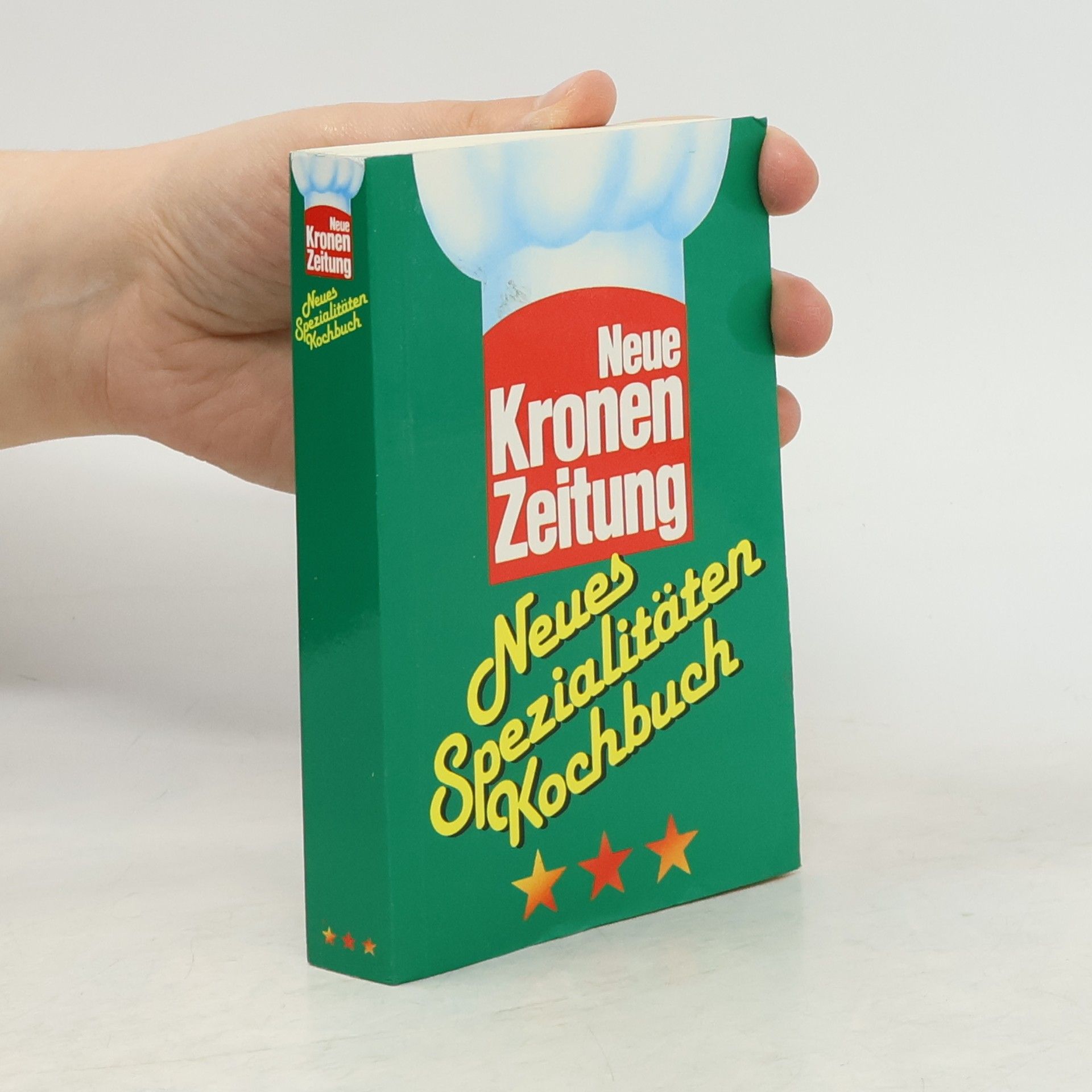 Kolektív autorov Neue Kronen Zeitung. Neues Spezialitäten Kochbuch