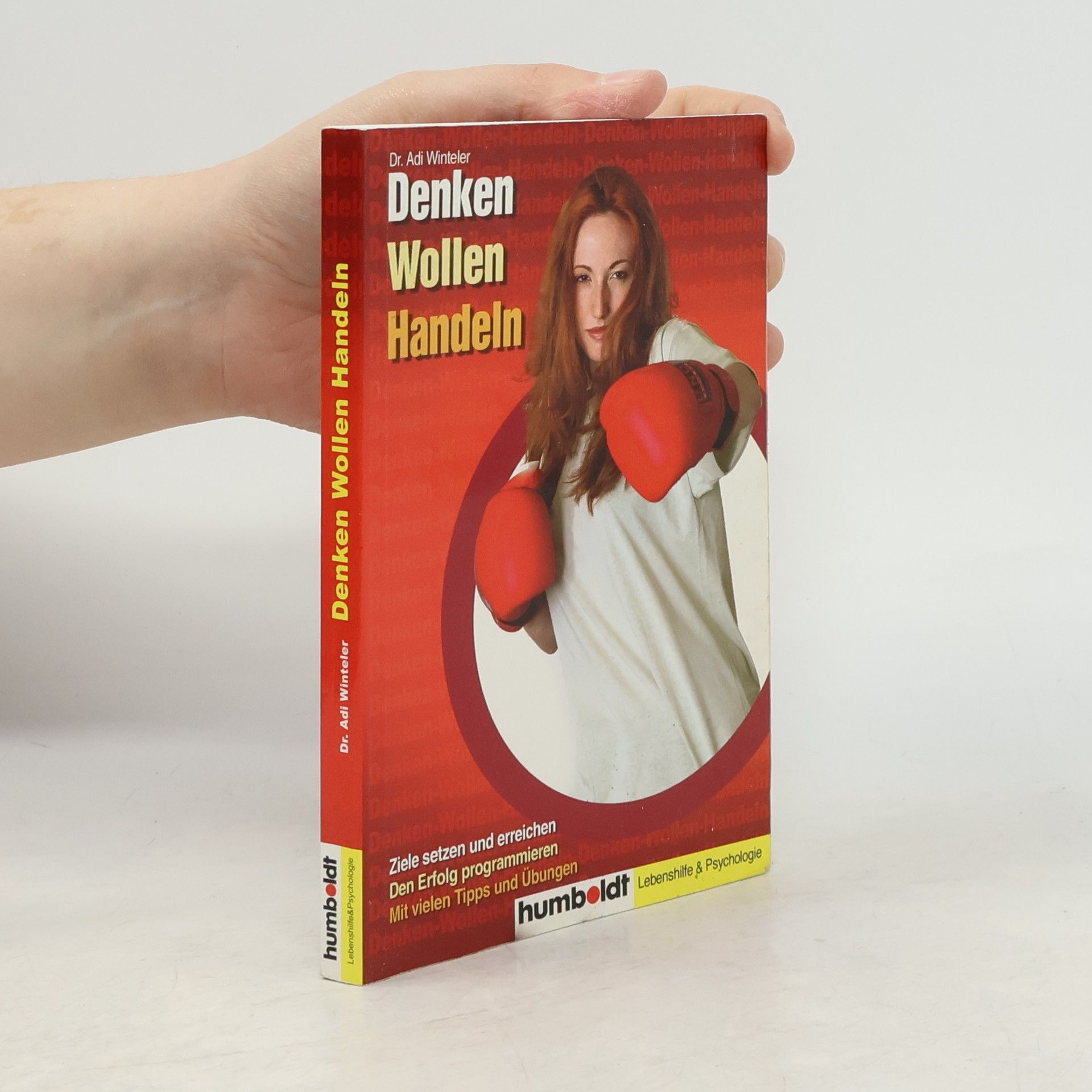 Adi Winteler Denken - Wollen - Handeln