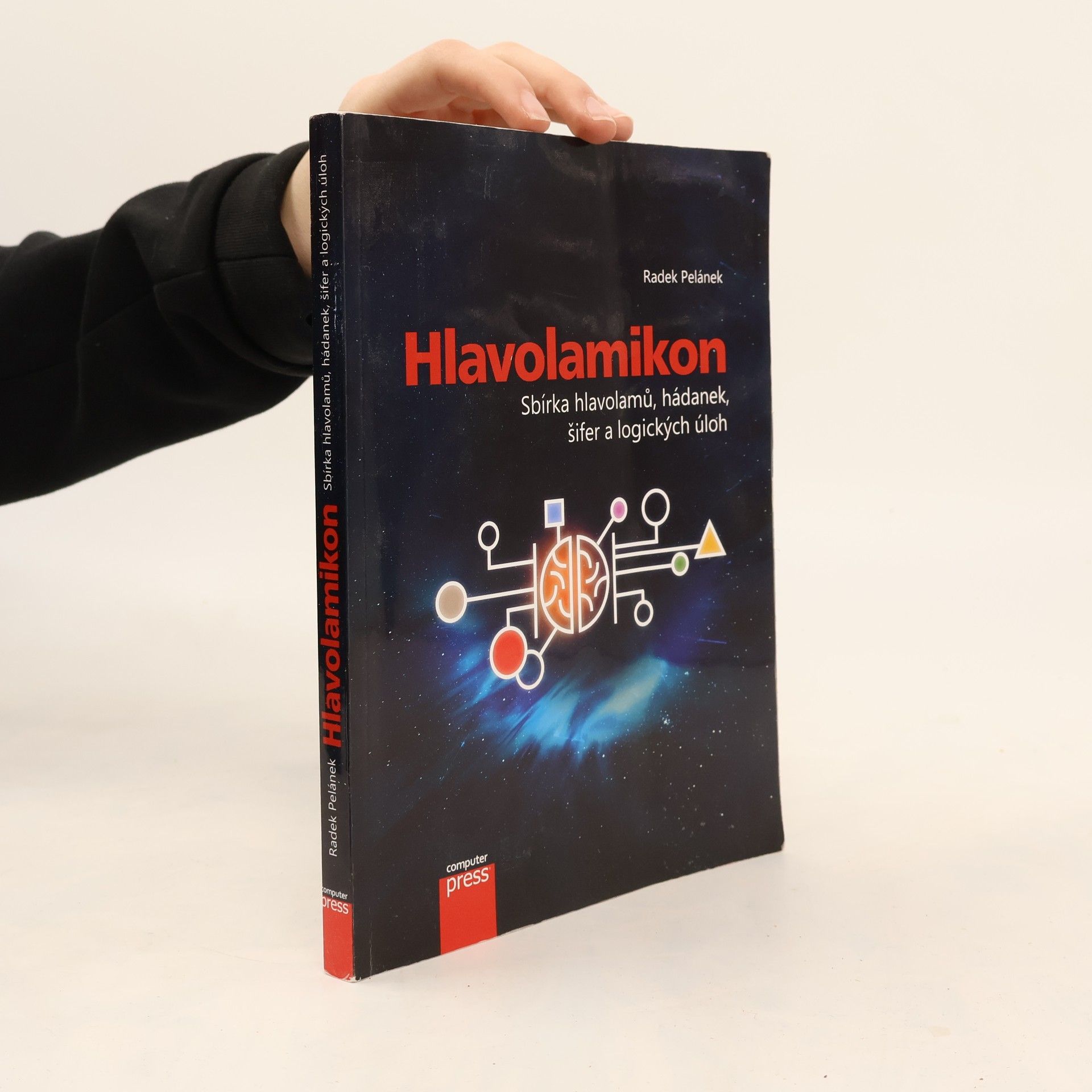 Radek Pelánek Hlavolamikon. Sbírka hlavolamů, hádanek, šifer a logických úloh