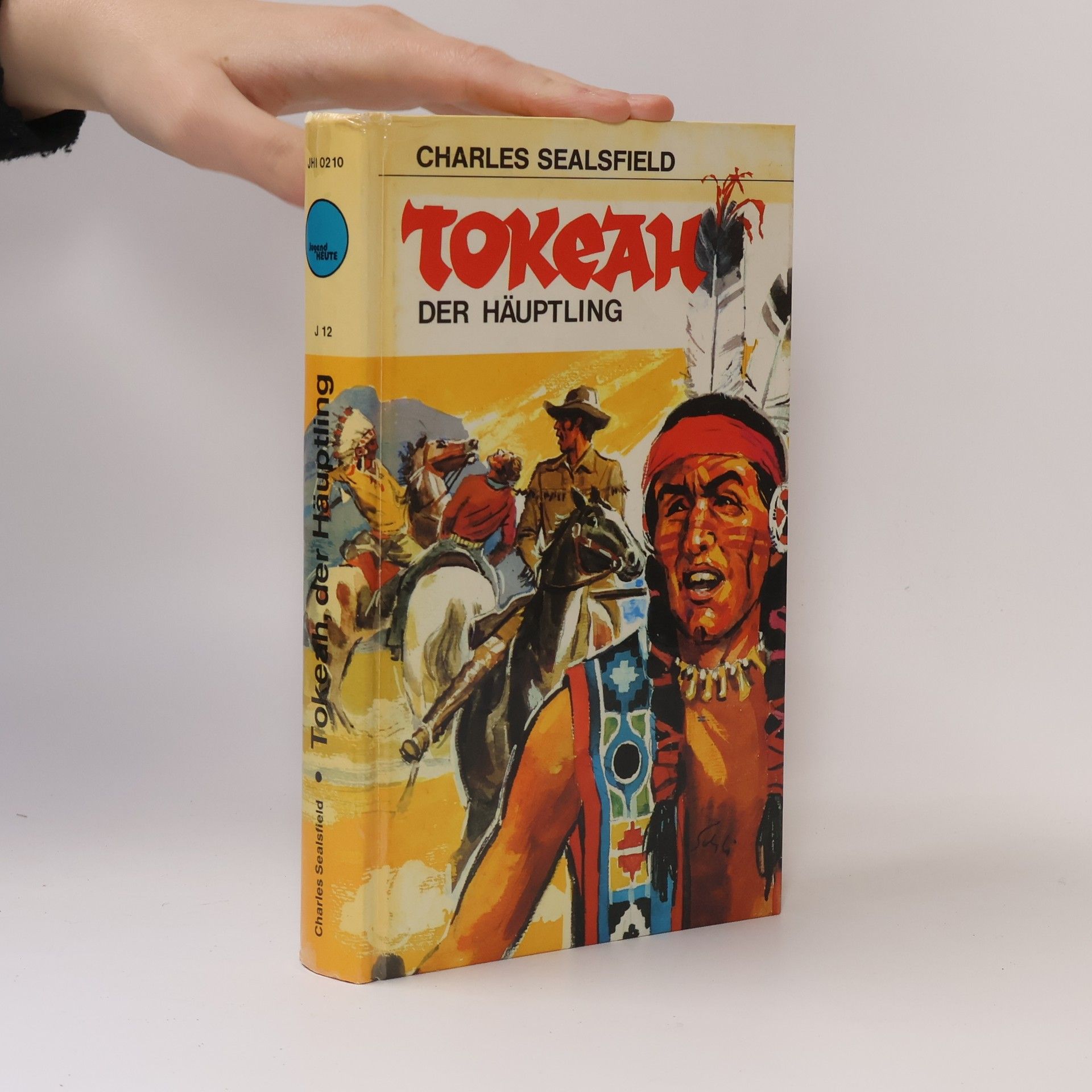 Charles Sealsfield Tokeah - der Häuptling;