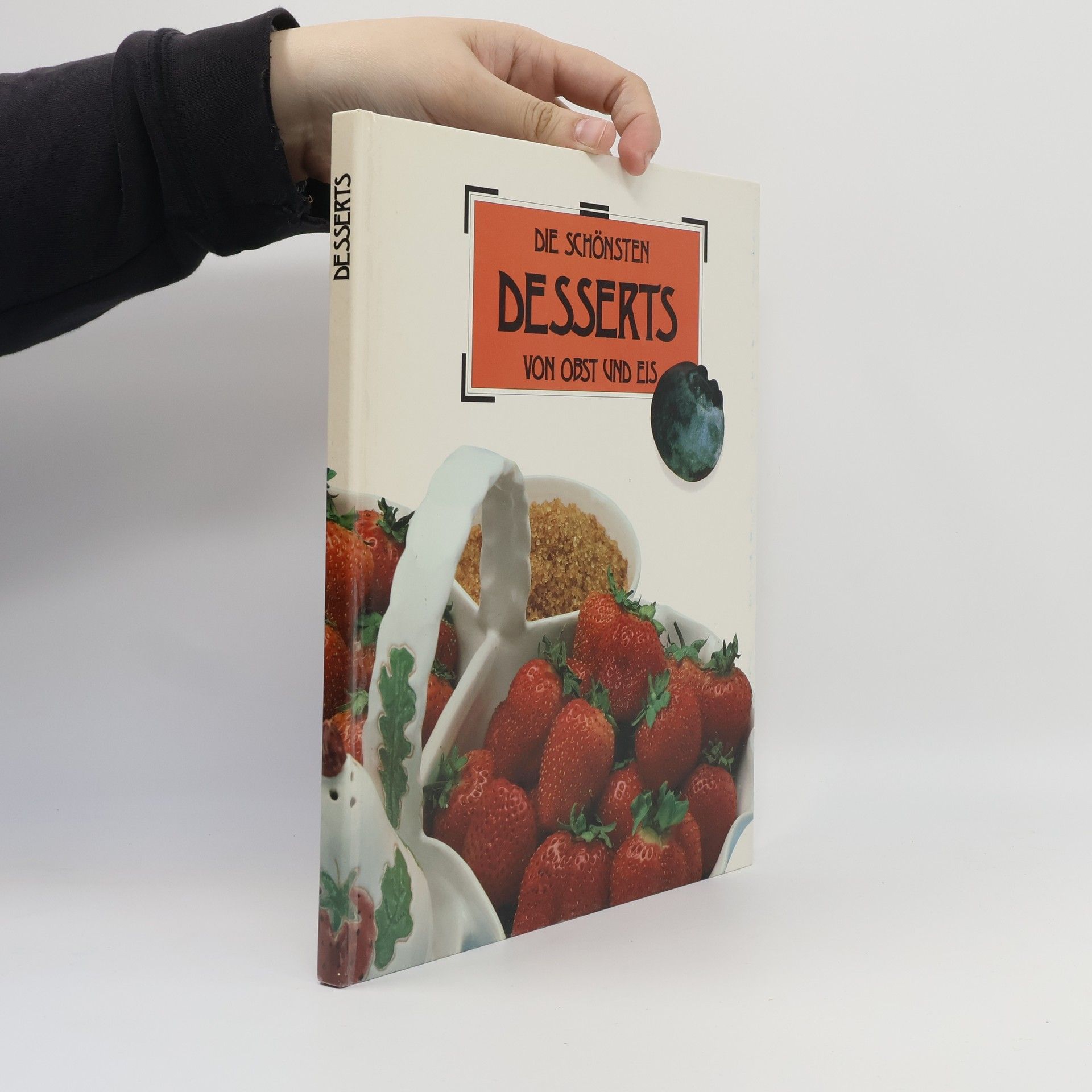 Silke Jacob Die schönsten Desserts von Obst und Eis