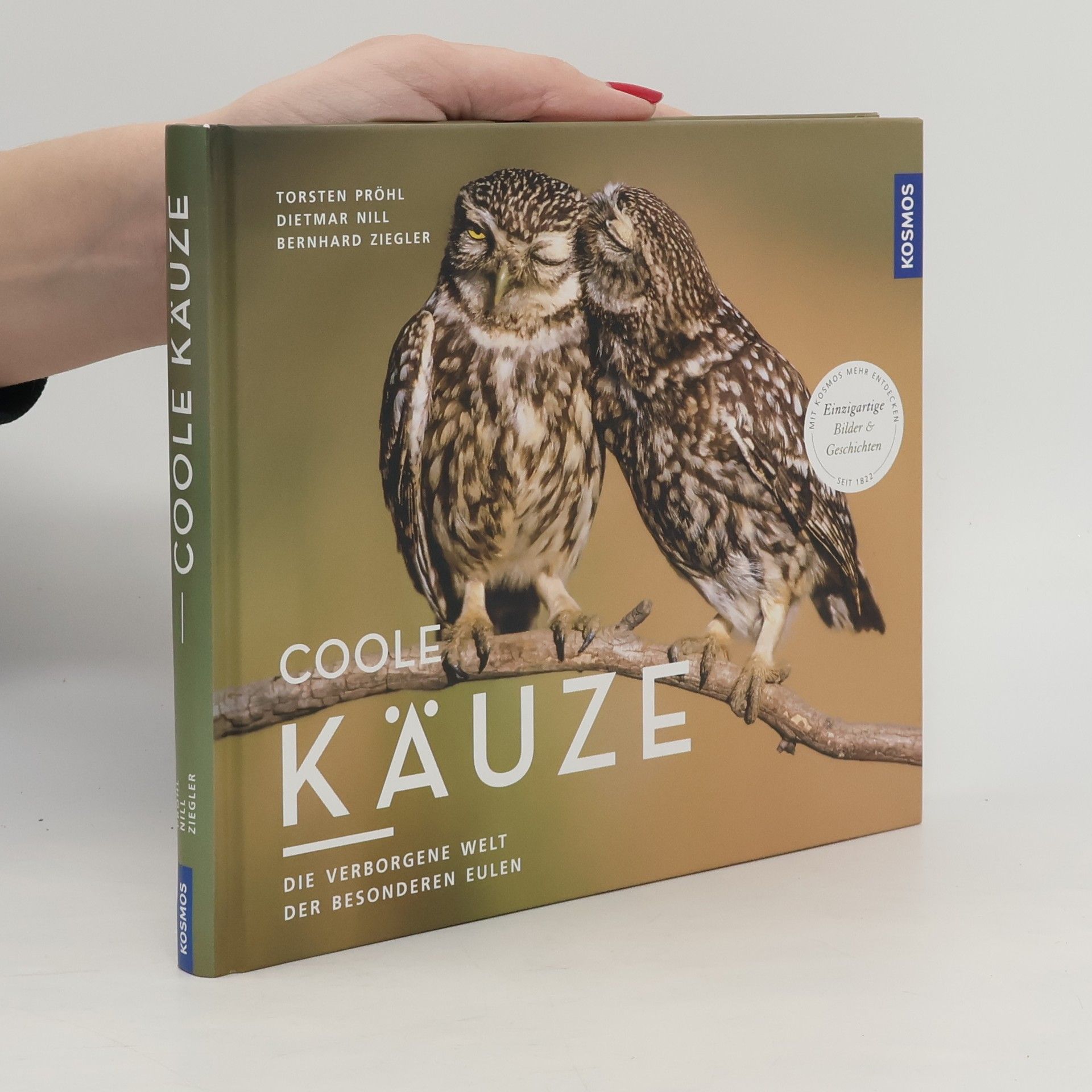 Torsten Pröhl Coole Käuze: Die verborgene Welt der besonderen Eulen