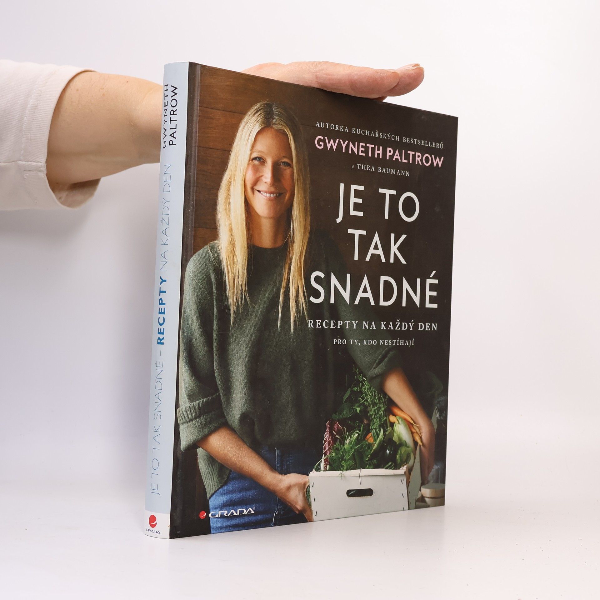Gwyneth Paltrow Je to tak snadné. Recepty na každý den pro ty, kdo nestíhají