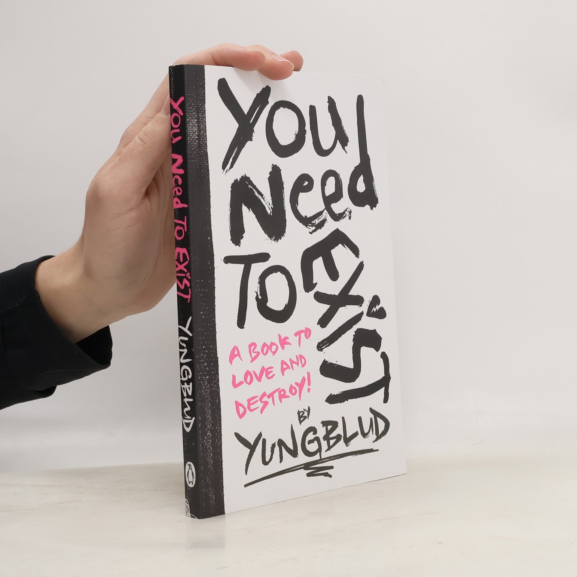 YungBlud You Need To Exist: a book to love and destroy