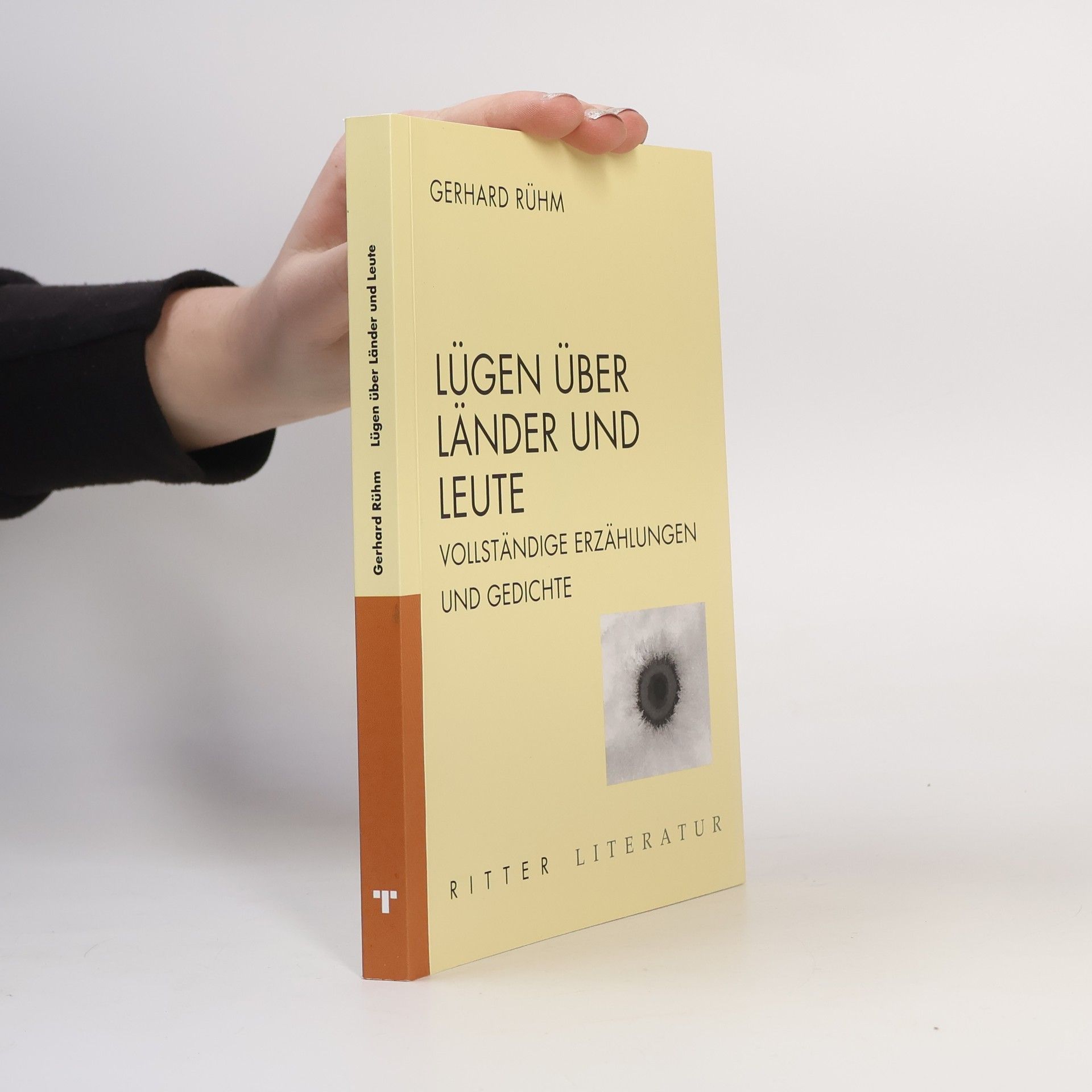 Gerhard Rühm Lügen über Länder und Leute