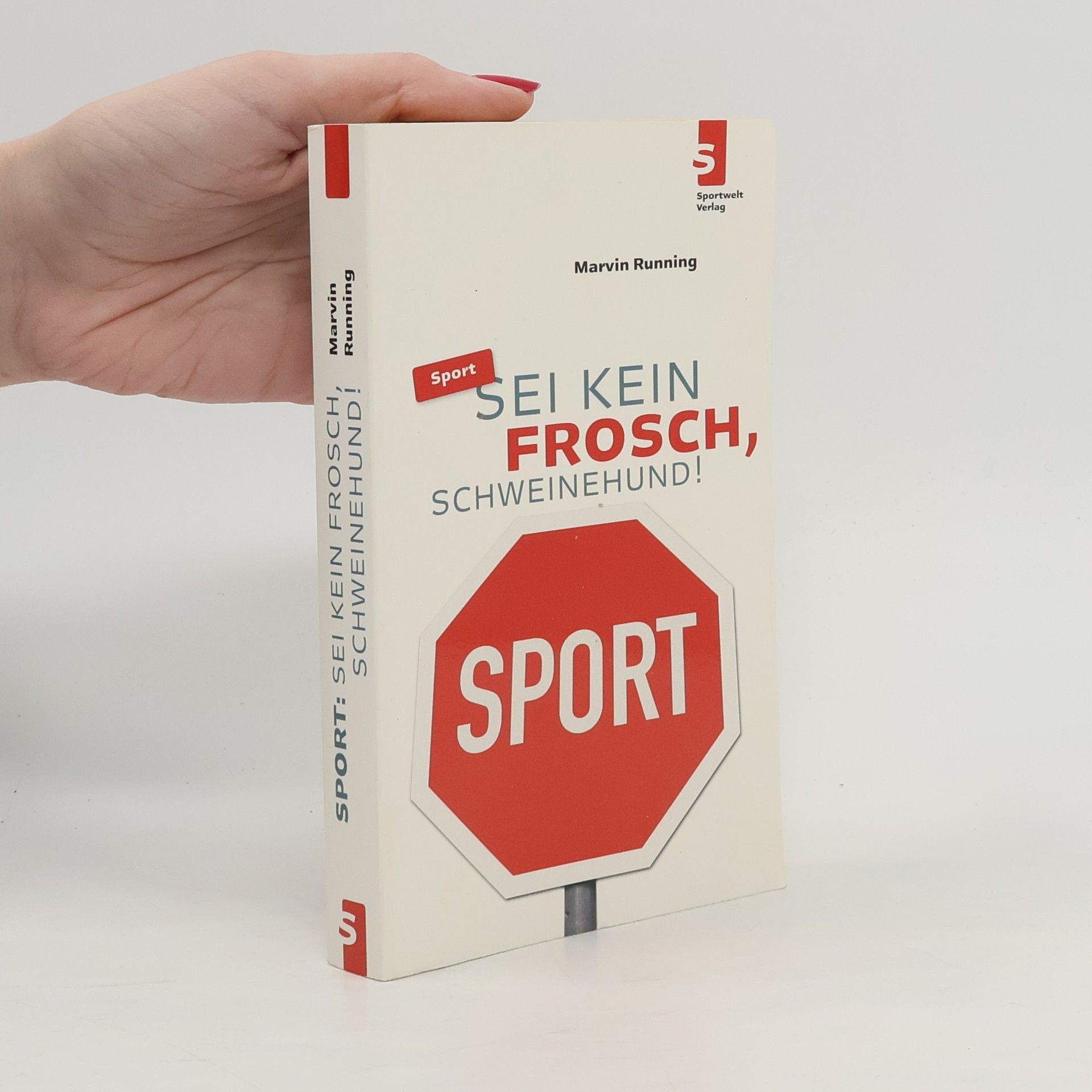 Marvin Running Sport: Sei kein Frosch, Schweinehund!